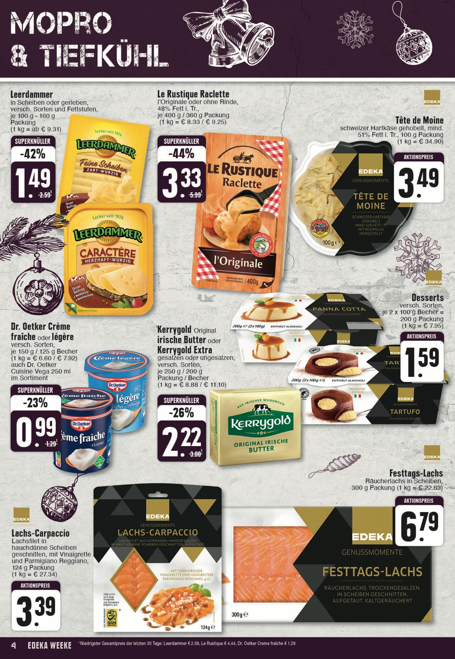 Edeka - EDEKA: Wochenangebote (ab 15.12.2024) » Angebote Online | Seite: 4 | Produkte: Butter, Leerdammer, Lachs, Räucherlachs