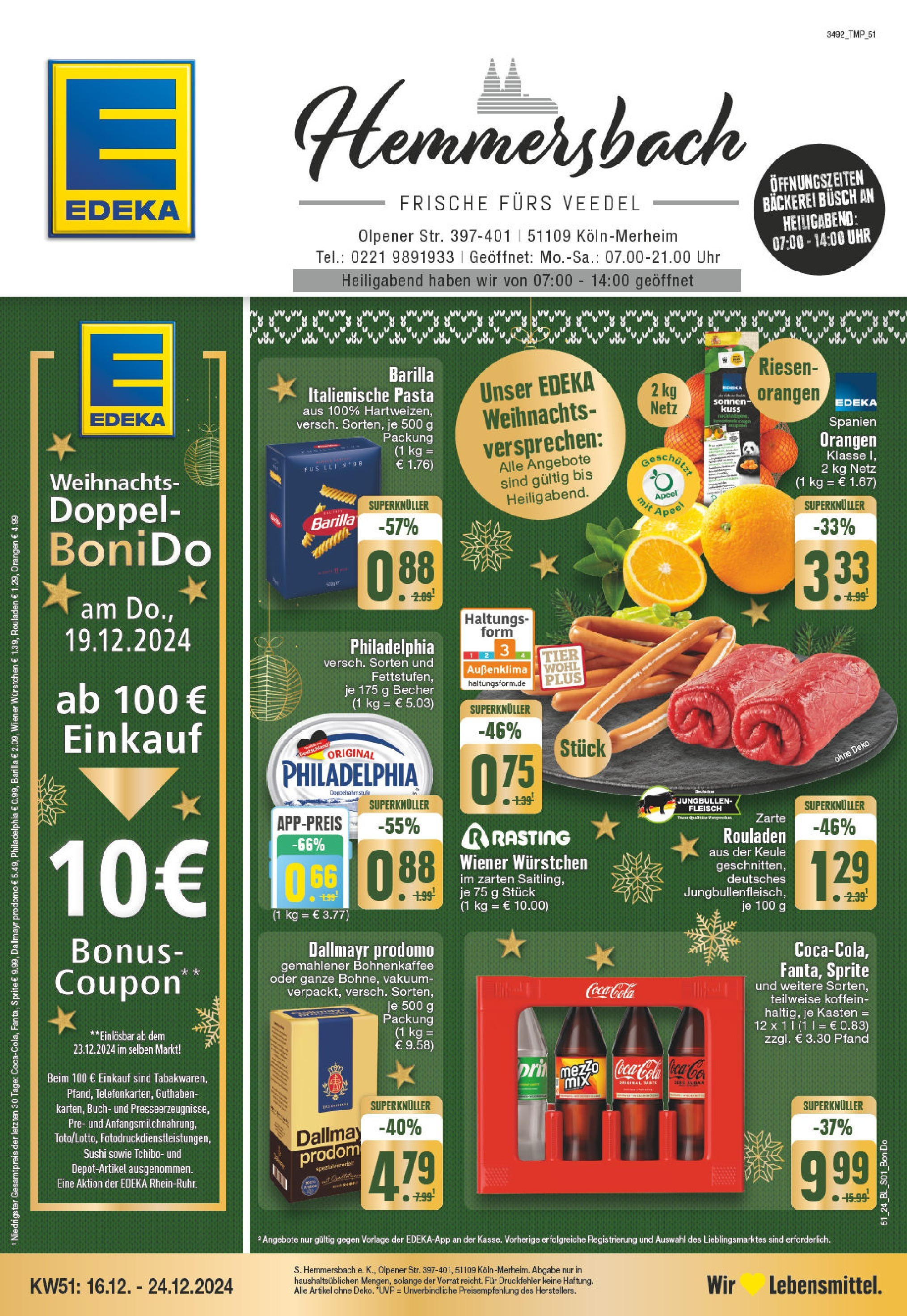 Edeka - Olpener Straße 397-401 (ab 16.12.2024) » Angebote Online | Seite: 1 | Produkte: Barilla, Pasta, Dallmayr prodomo, Fleisch