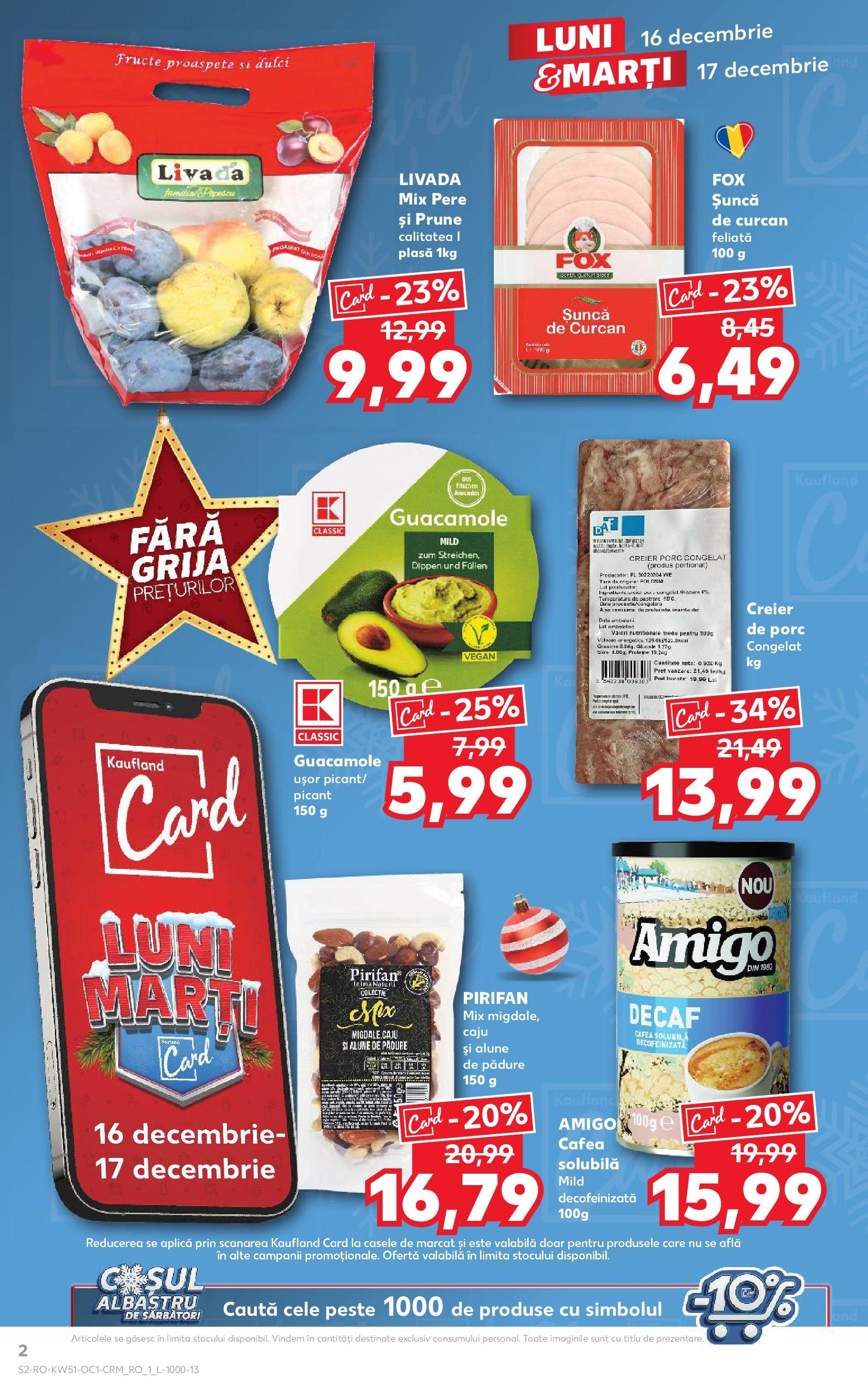 Kaufland - Catalog Kaufland până în data de 17.12.2024 15.12.2024 - Revista si Oferta | Pagină: 2 | Produse: Alune, Șuncă, Caju, Fructe