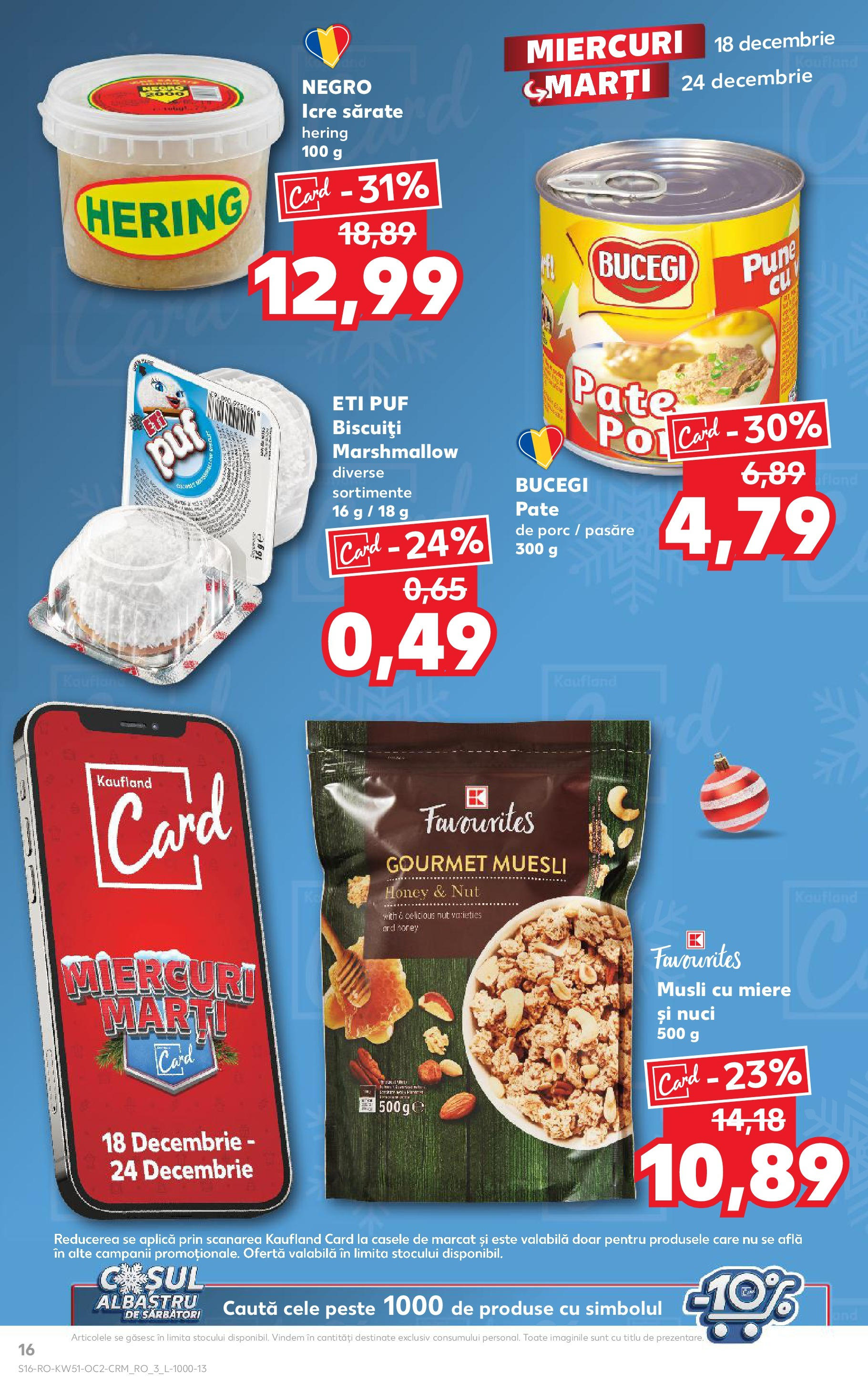 Kaufland - Catalog Kaufland până în data de 22.12.2024 17.12.2024 - Revista si Oferta | Pagină: 16 | Produse: Pate, Pește, Nuci, Biscuiți