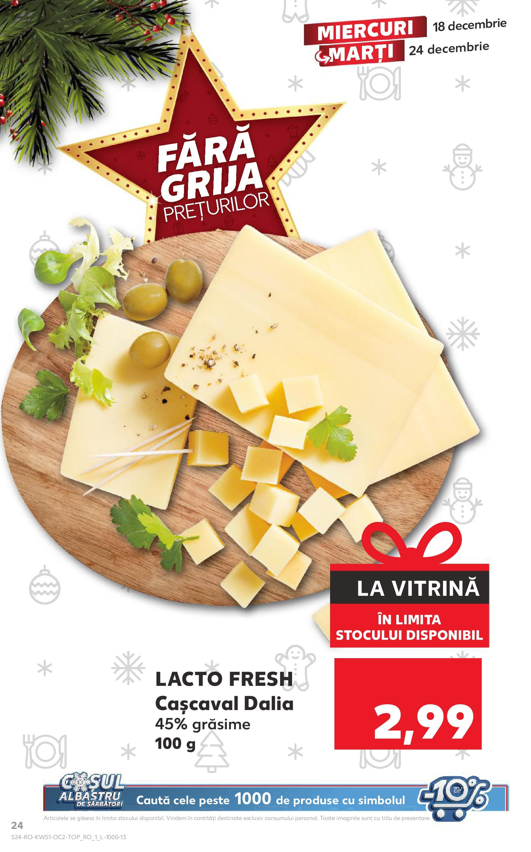 Kaufland - Catalog Kaufland până în data de 22.12.2024 17.12.2024 - Revista si Oferta | Pagină: 24 | Produse: Vitrină, Cașcaval, Pește