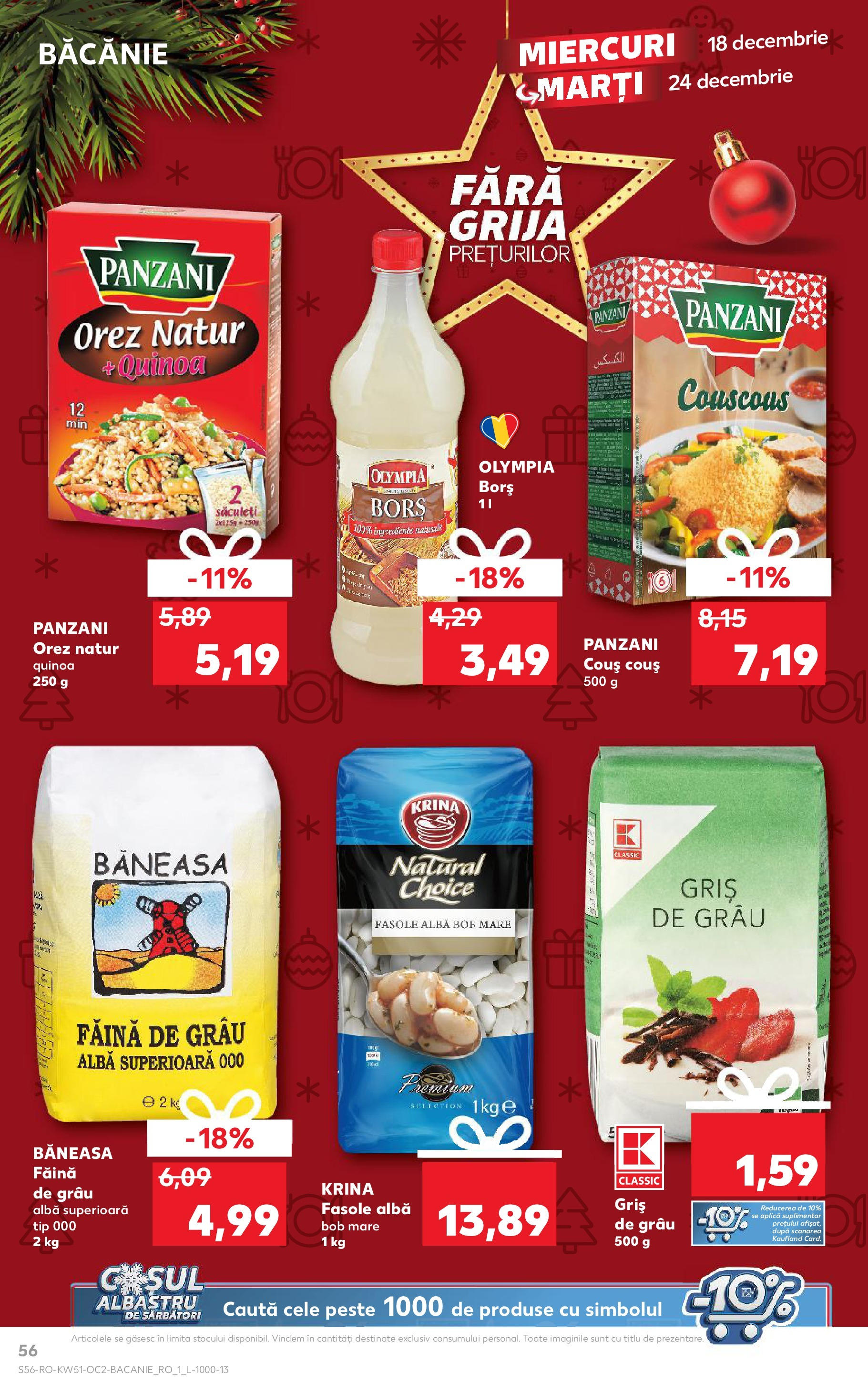 Kaufland - Catalog Kaufland până în data de 22.12.2024 17.12.2024 - Revista si Oferta | Pagină: 56 | Produse: Borș, Făină, Orez, Fasole albă