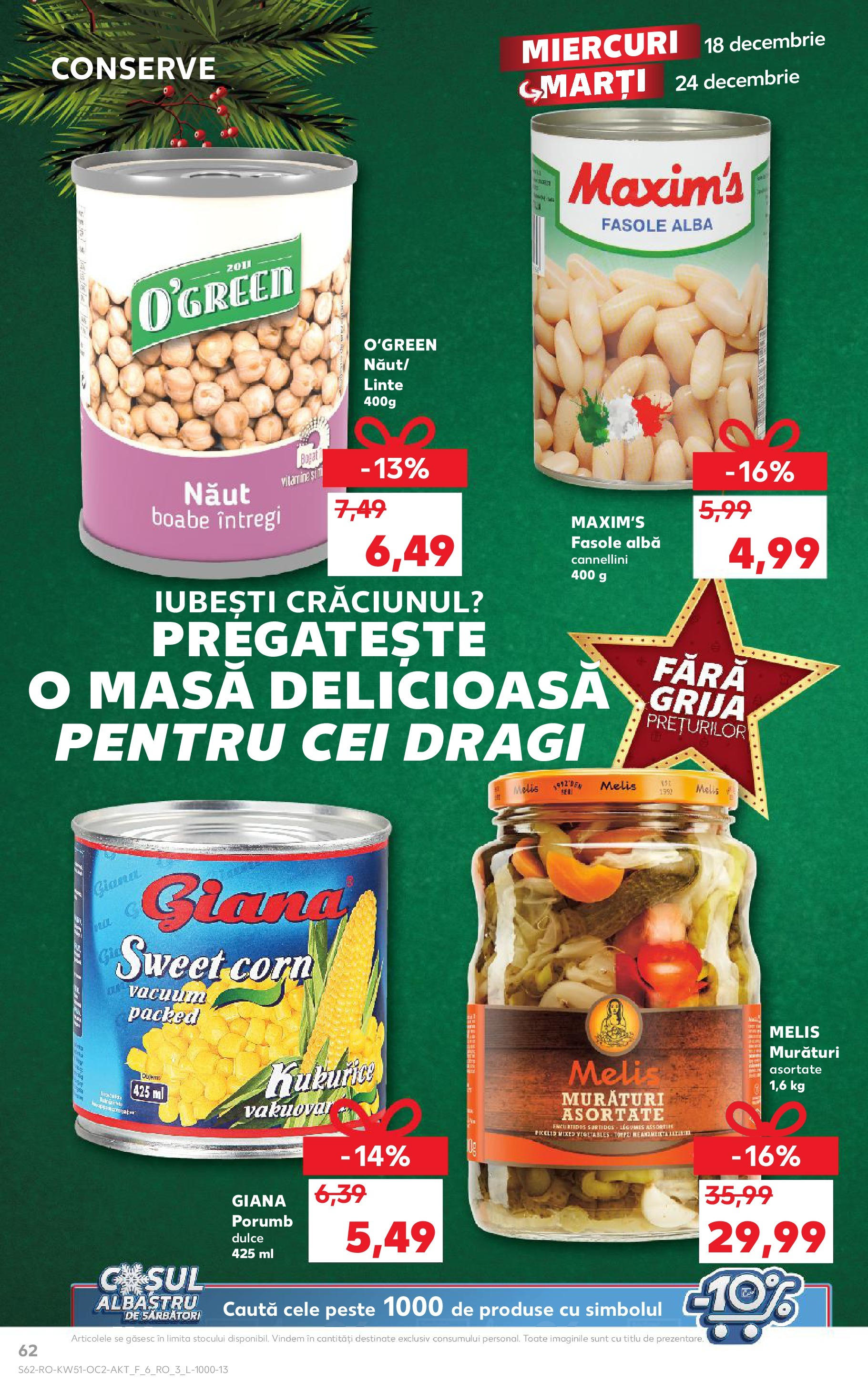 Kaufland - Catalog Kaufland până în data de 22.12.2024 17.12.2024 - Revista si Oferta | Pagină: 62 | Produse: Masă, Pește, Porumb, Fasole albă