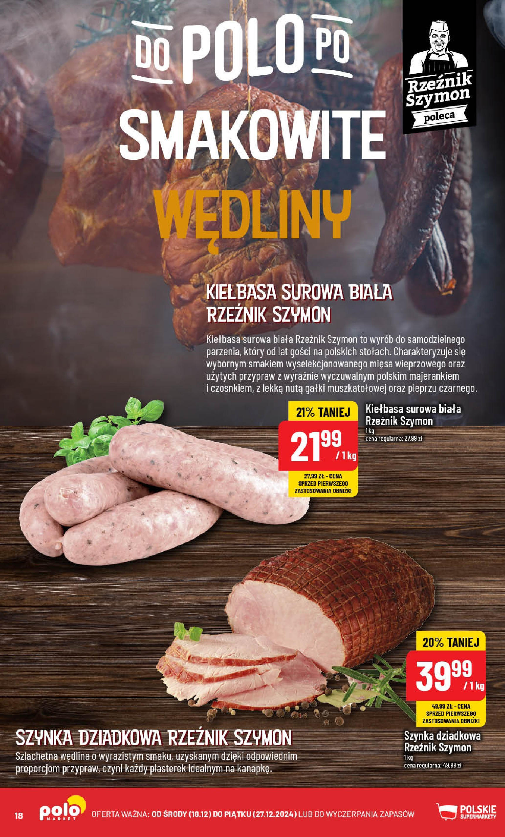 POLOmarket gazetka od 18.12.2024 | Boże Narodzenie 🎄🎁 | Strona: 18 | Produkty: Kiełbasa, Szynka, Wędliny