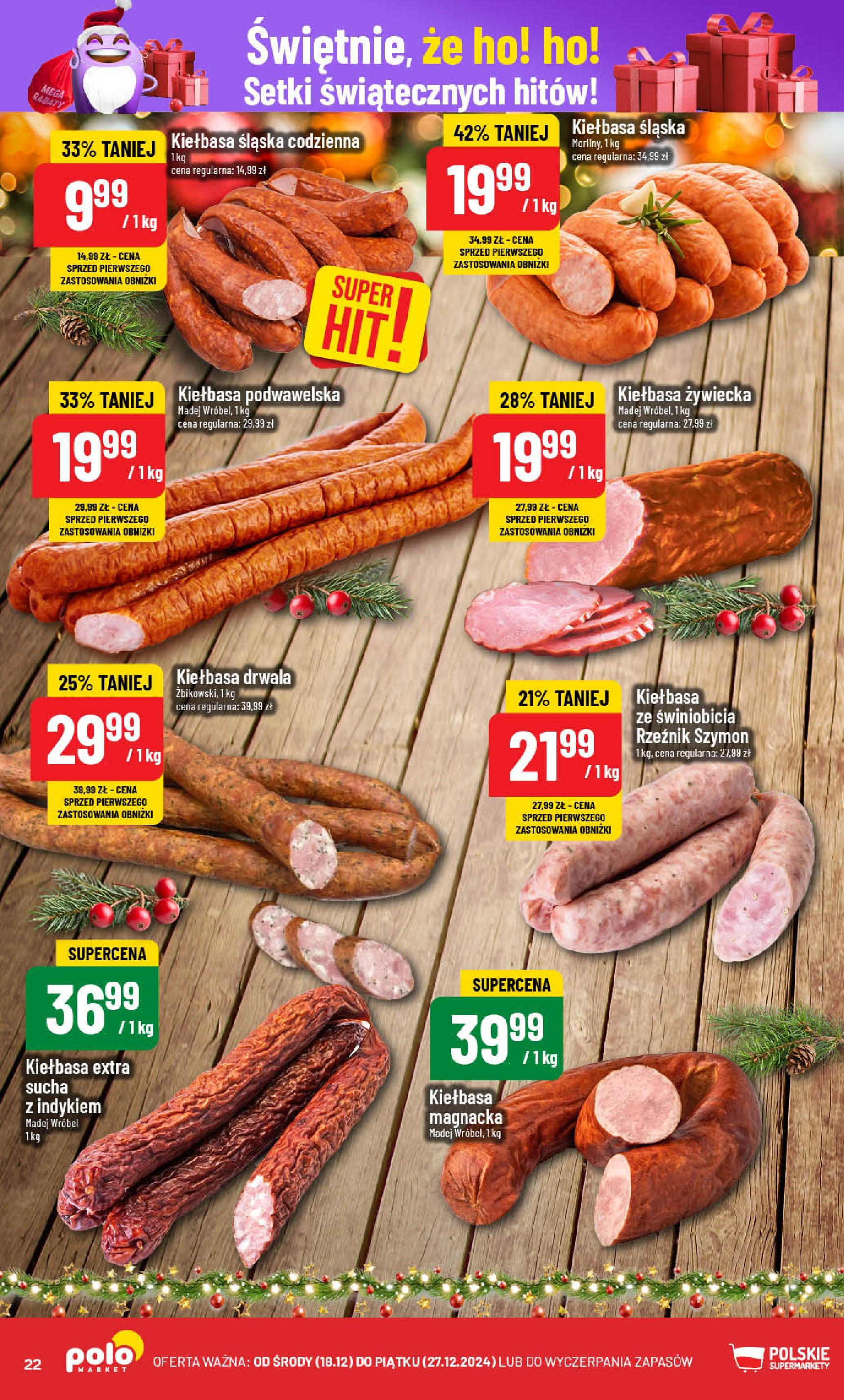 POLOmarket gazetka od 18.12.2024 | Boże Narodzenie 🎄🎁 | Strona: 22 | Produkty: Kiełbasa, Kiełbasa śląska, Kiełbasa podwawelska