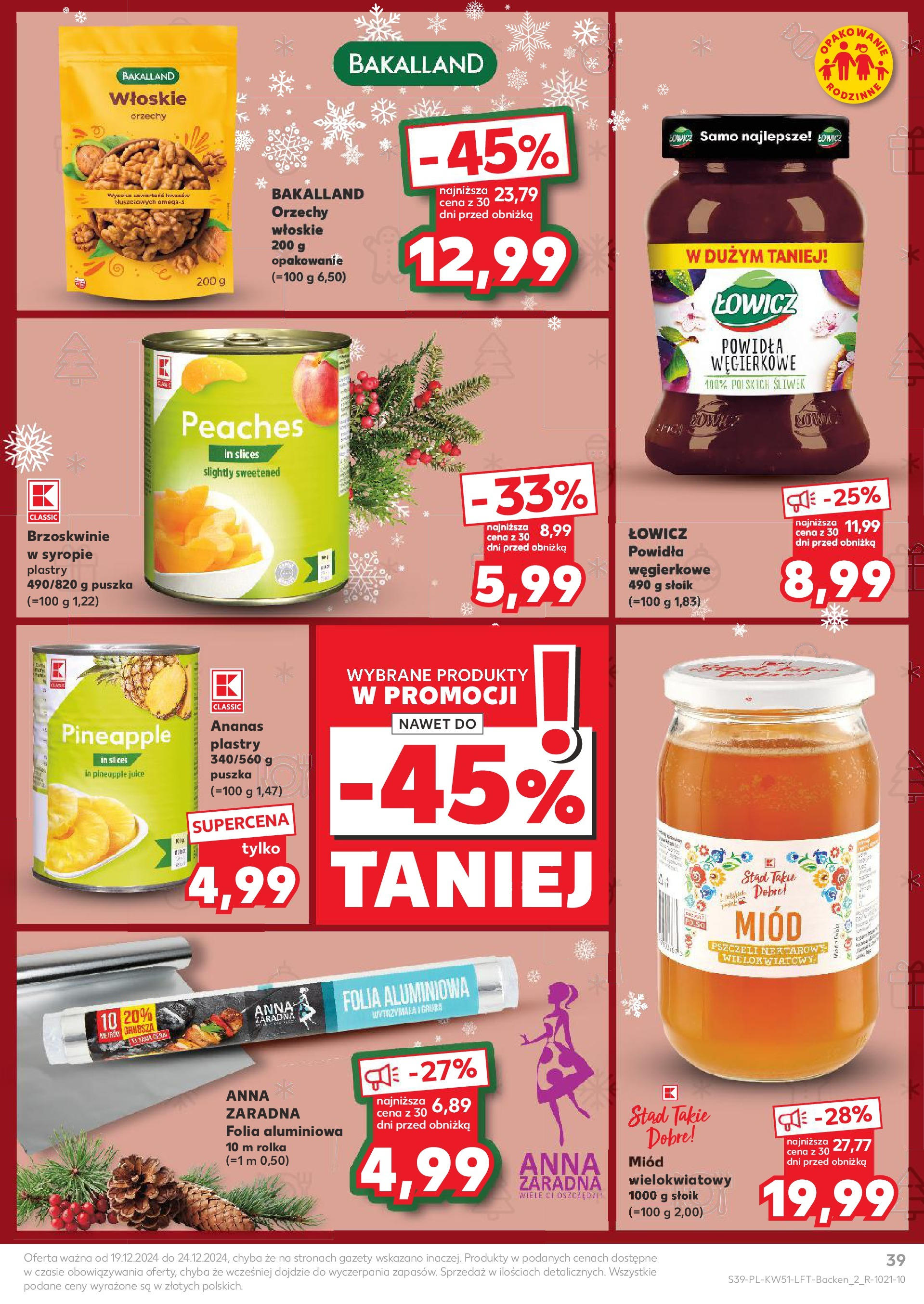 Kaufland gazetka od 19.12.2024 | Boże Narodzenie 🎄🎁 | Strona: 39 | Produkty: Miód, Powidła, Ananas, Orzechy