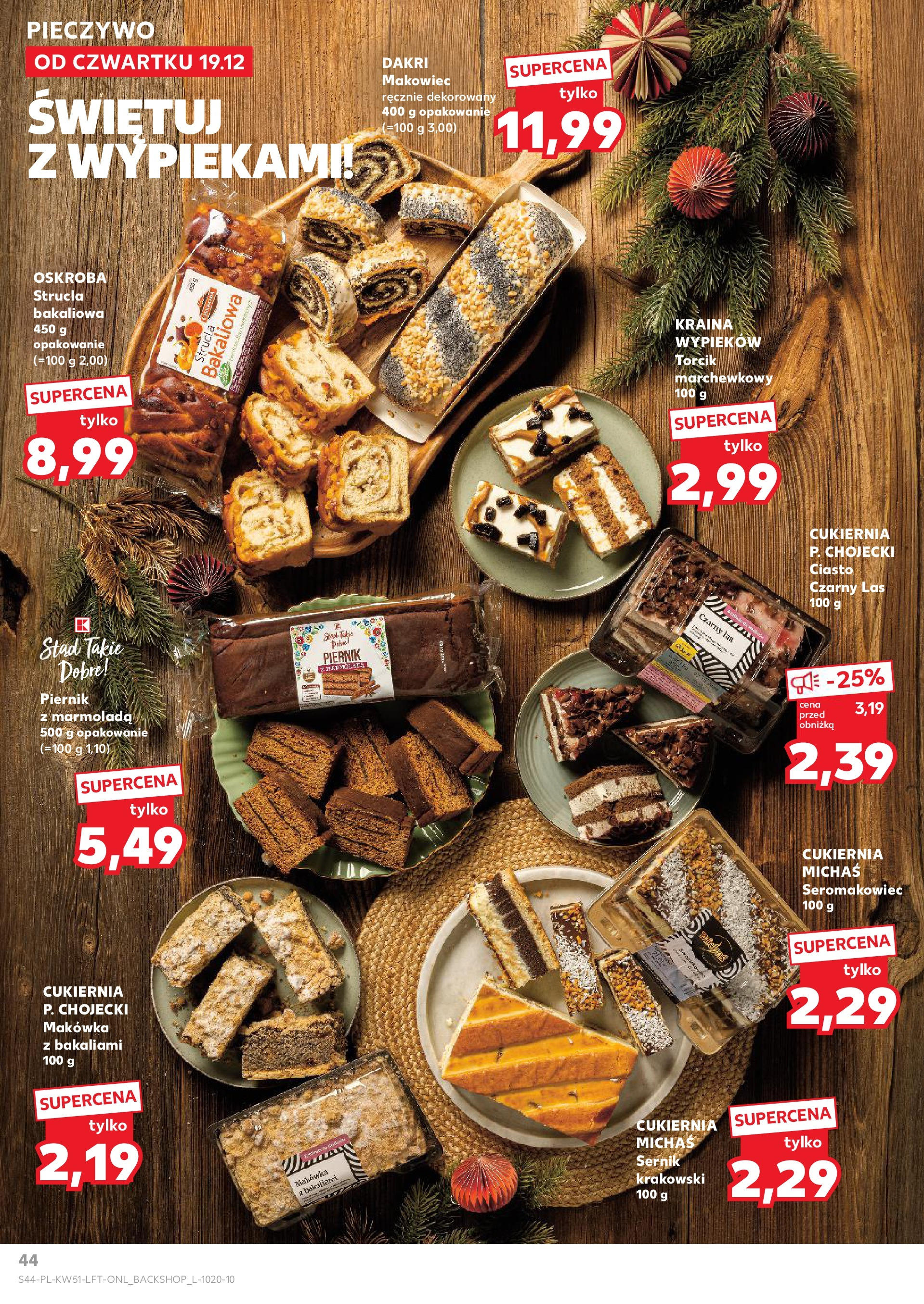 Kaufland gazetka od 19.12.2024 | Boże Narodzenie 🎄🎁 | Strona: 44 | Produkty: Pieczywo, Ciasto, Piernik