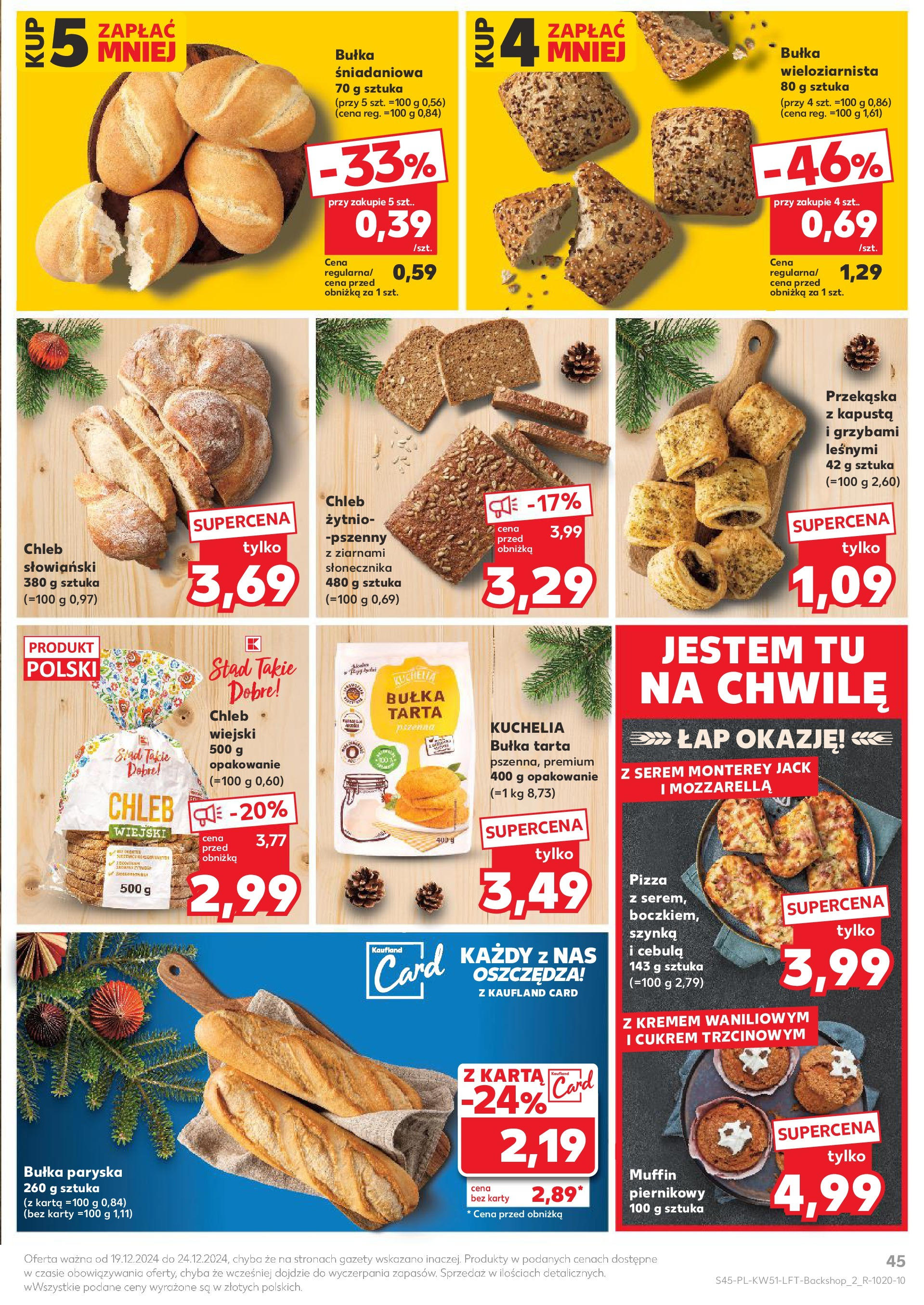 Kaufland gazetka od 19.12.2024 | Boże Narodzenie 🎄🎁 | Strona: 45 | Produkty: Karta, Bułka tarta, Bułka, Mozzarella