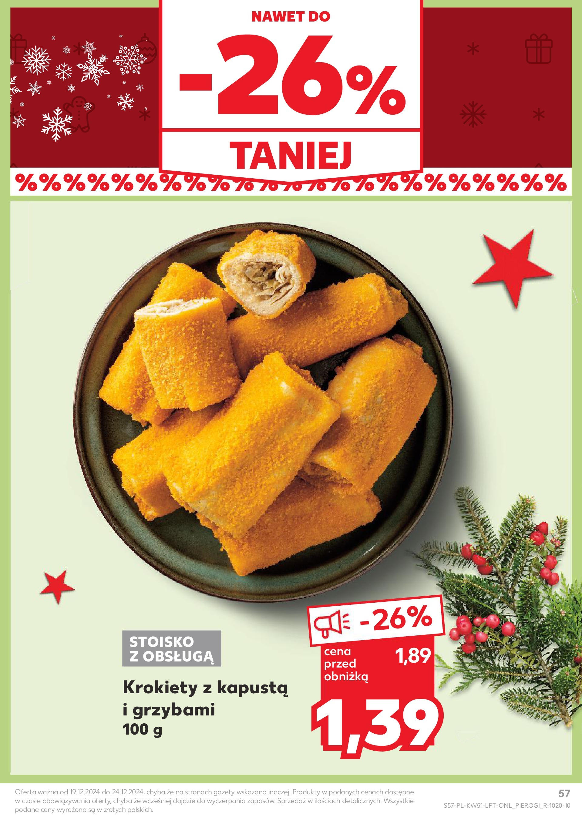 Kaufland gazetka od 19.12.2024 | Boże Narodzenie 🎄🎁 | Strona: 57 | Produkty: Kapusta, Krokiety