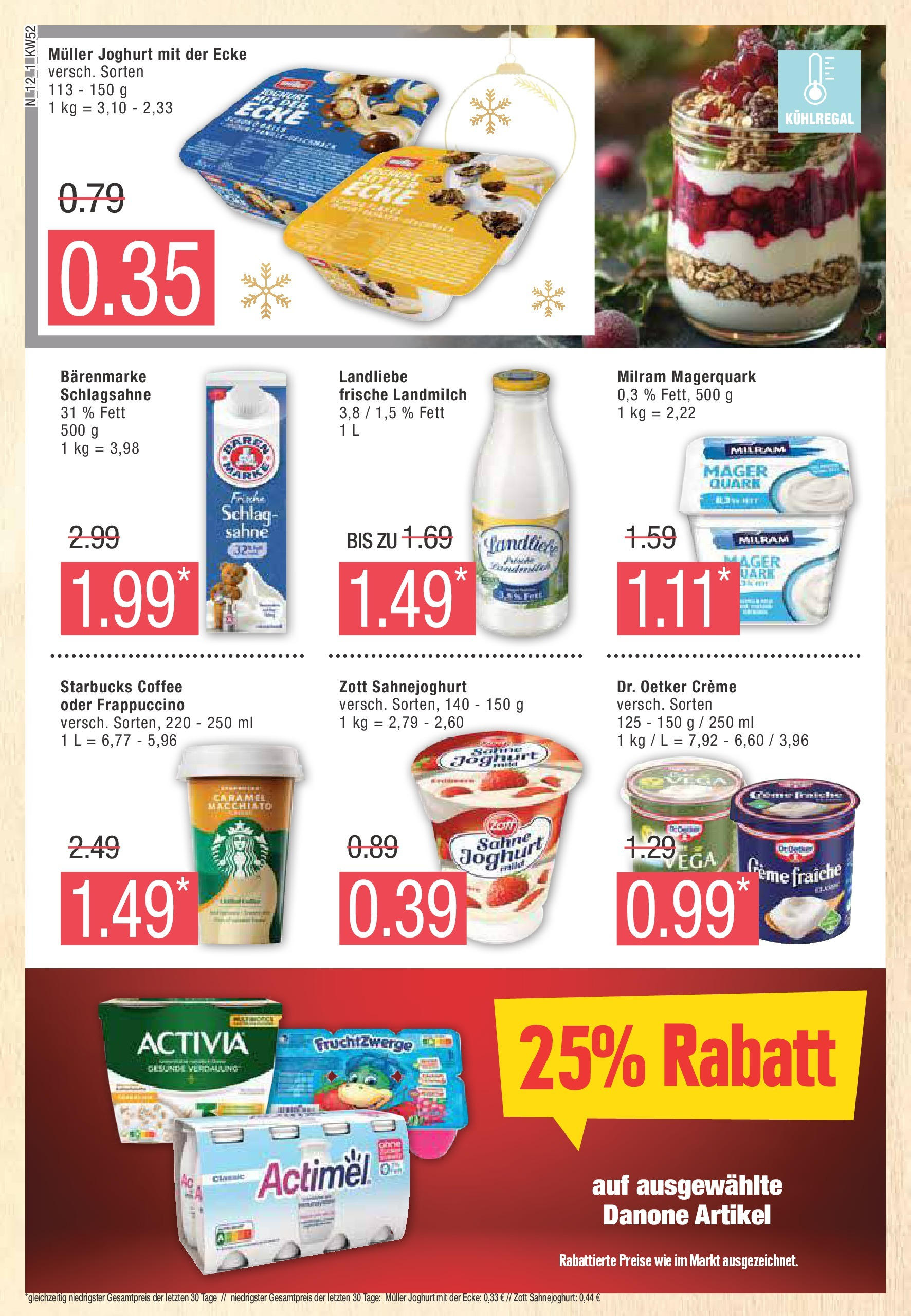 Marktkauf - Marktkauf: Wochenangebote (ab 22.12.2024) » Angebote online | Seite: 12 | Produkte: Activia, Schlagsahne, Fruchtzwerge, Creme