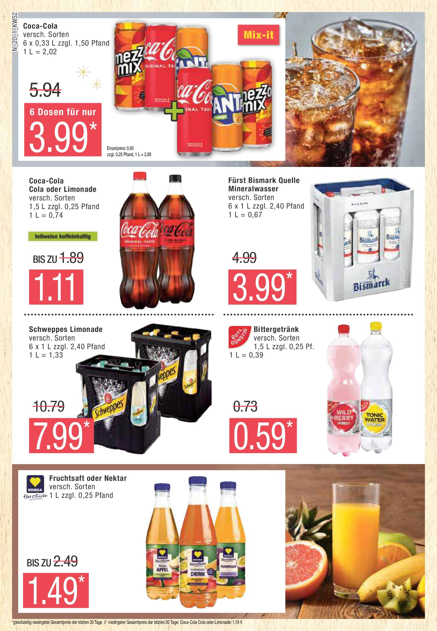 Marktkauf - Marktkauf: Wochenangebote (ab 22.12.2024) » Angebote online | Seite: 20 | Produkte: Cola, Schweppes, Mineralwasser, Fruchtsaft