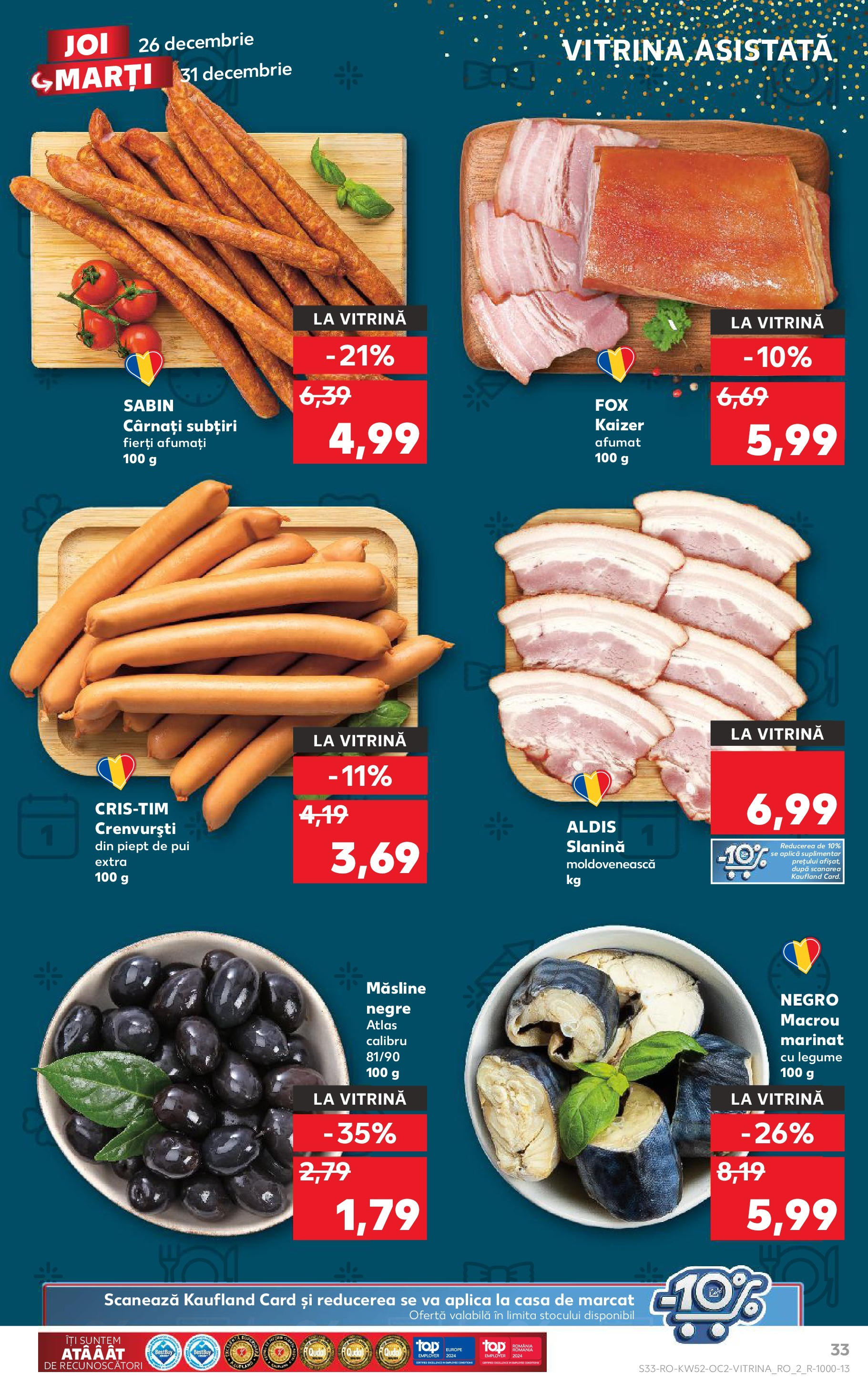 Kaufland - Catalog Kaufland până în data de 29.12.2024 24.12.2024 - Revista si Oferta | Pagină: 33 | Produse: Vitrină, Măsline, Crenvurști, Cârnați