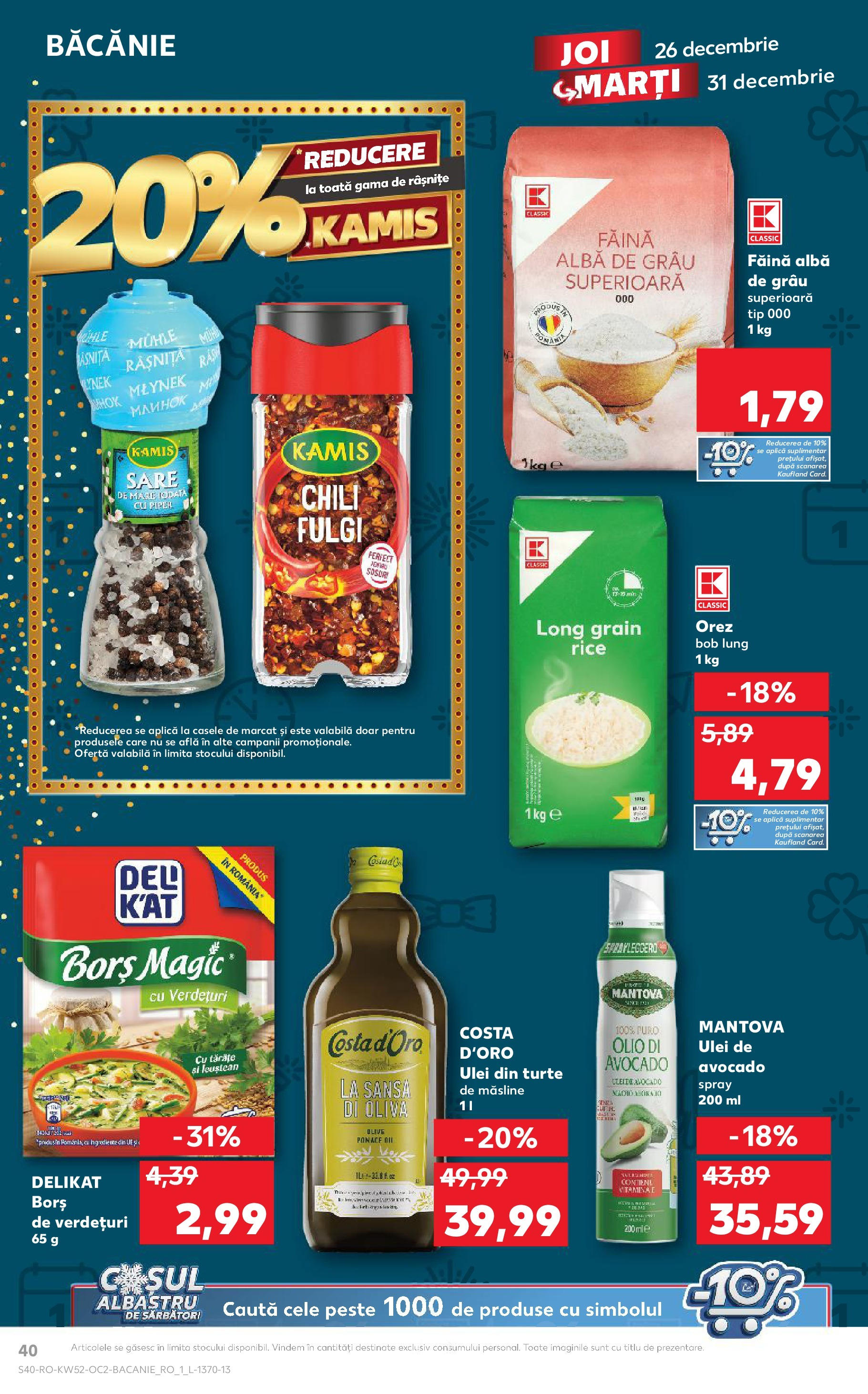 Kaufland - Catalog Kaufland până în data de 29.12.2024 24.12.2024 - Revista si Oferta | Pagină: 40 | Produse: Borș, Ulei, Făină, Piper