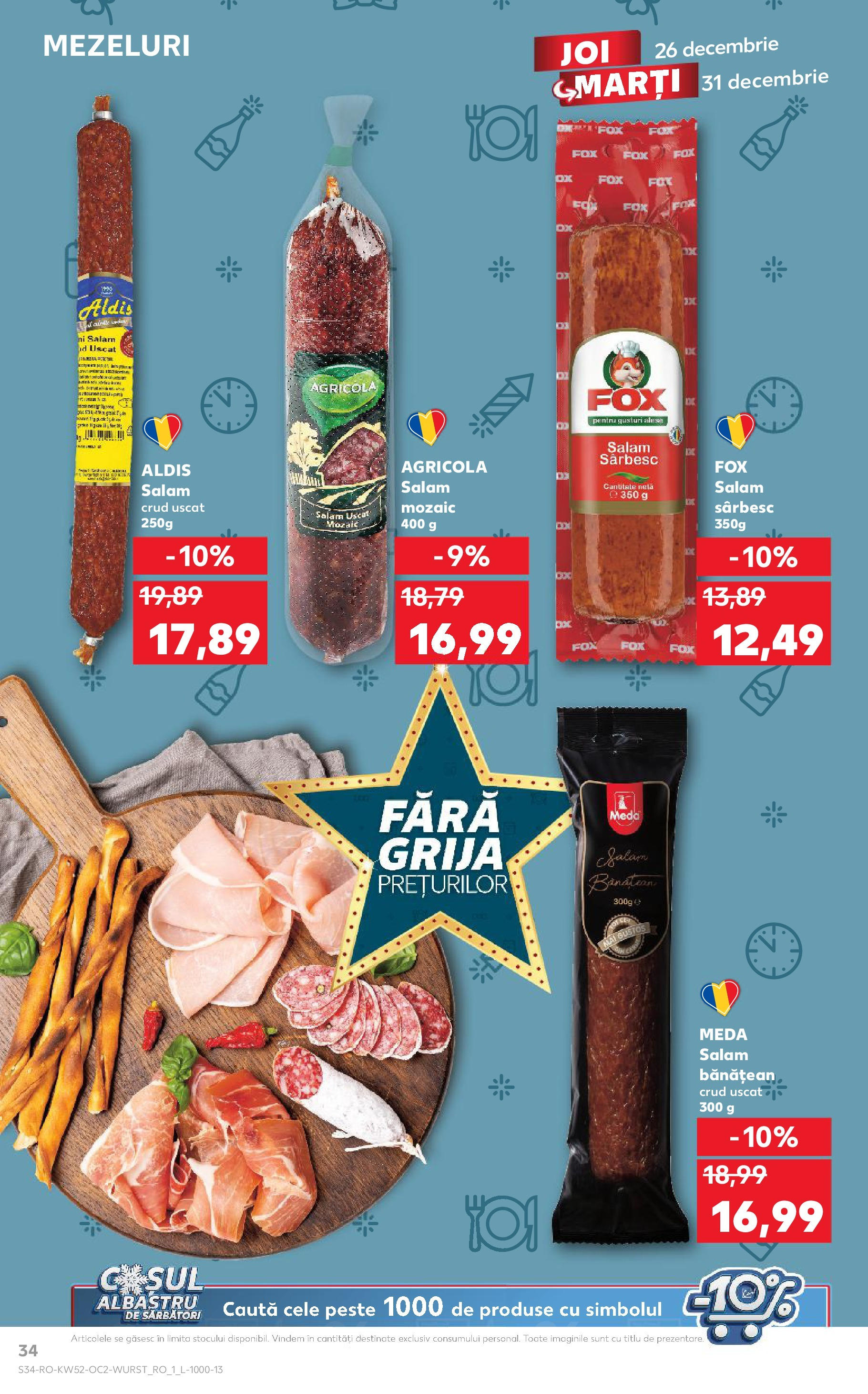 Catalog Kaufland - Bucureşti 26.12.2024 - Revista si Oferta | Pagină: 34 | Produse: Salam, Pește