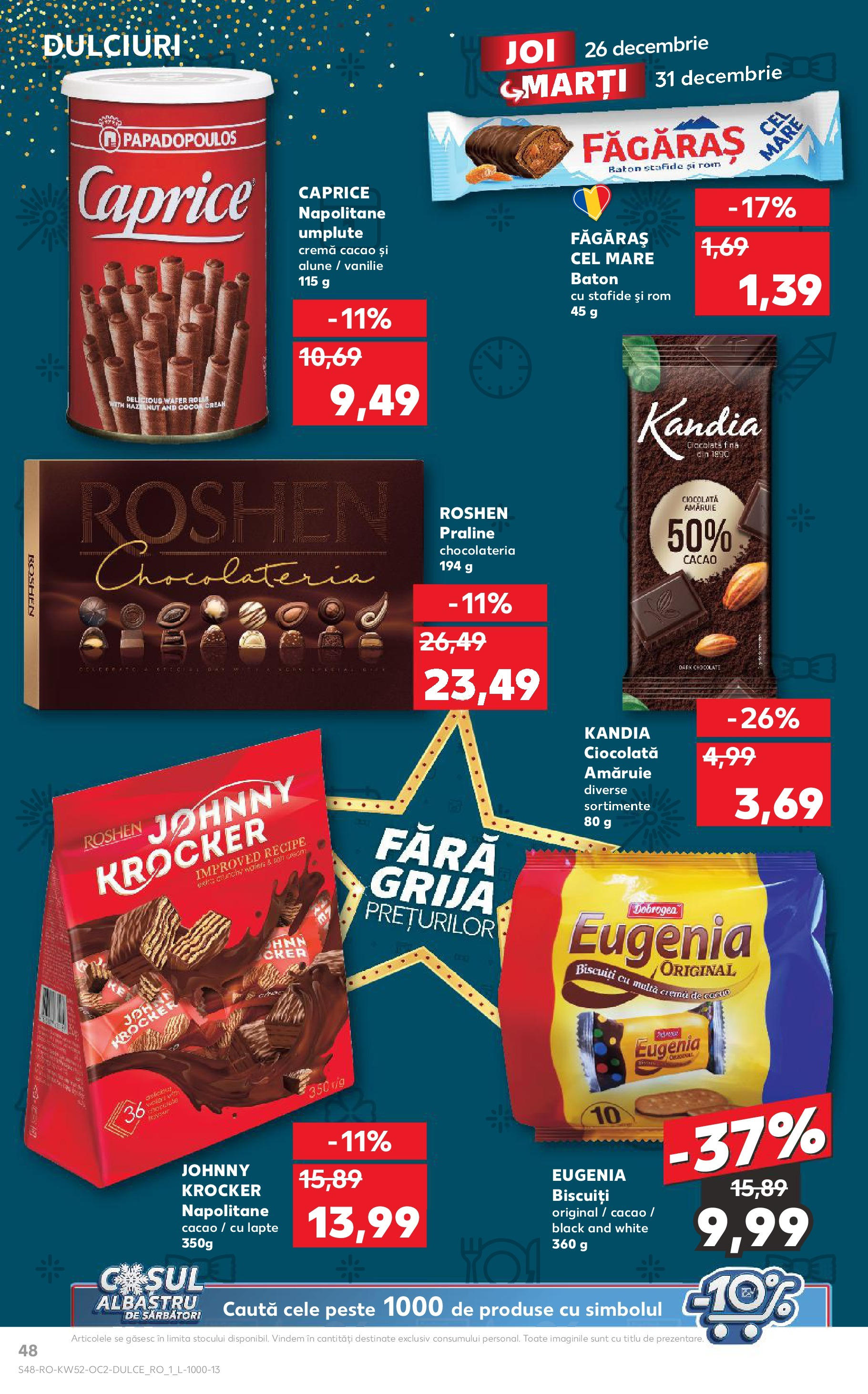 Catalog Kaufland - Bucureşti 26.12.2024 - Revista si Oferta | Pagină: 48 | Produse: Cadă, Alune, Biscuiți, Stafide