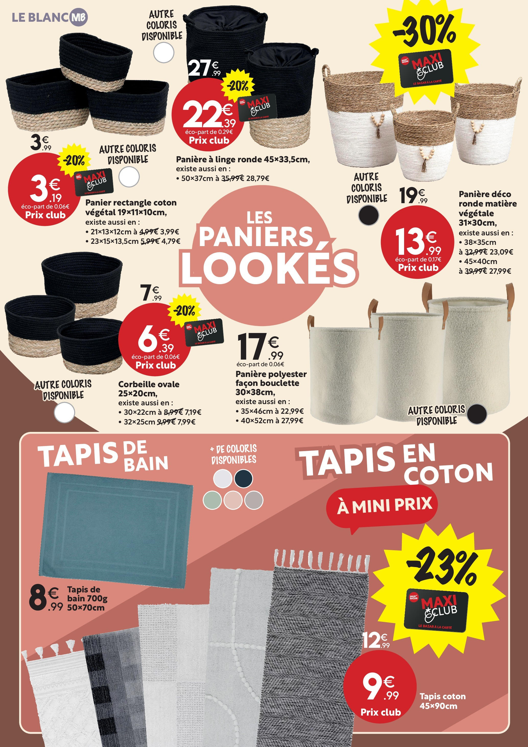 Maxi Bazar - LINGE DE MAISON : DU STYLE à petits prix ! à partir du 26/12/2024 - promo en ligne | Page: 13 | Produits: Tapis de bain, Coton, Panier, Tapis