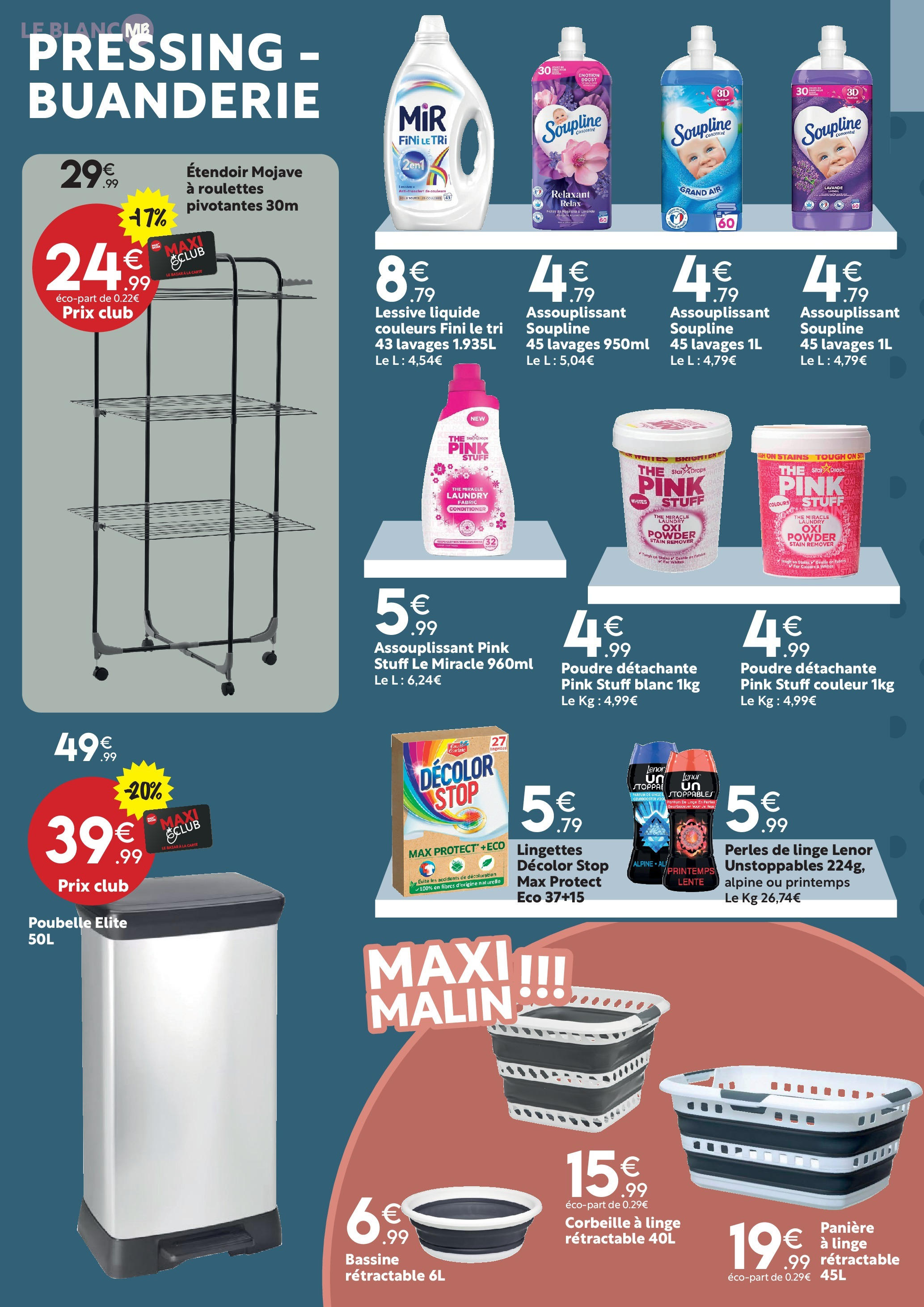 Maxi Bazar - LINGE DE MAISON : DU STYLE à petits prix ! à partir du 26/12/2024 - promo en ligne | Page: 15 | Produits: Bassine, Étendoir, Soupline, Lessive Liquide