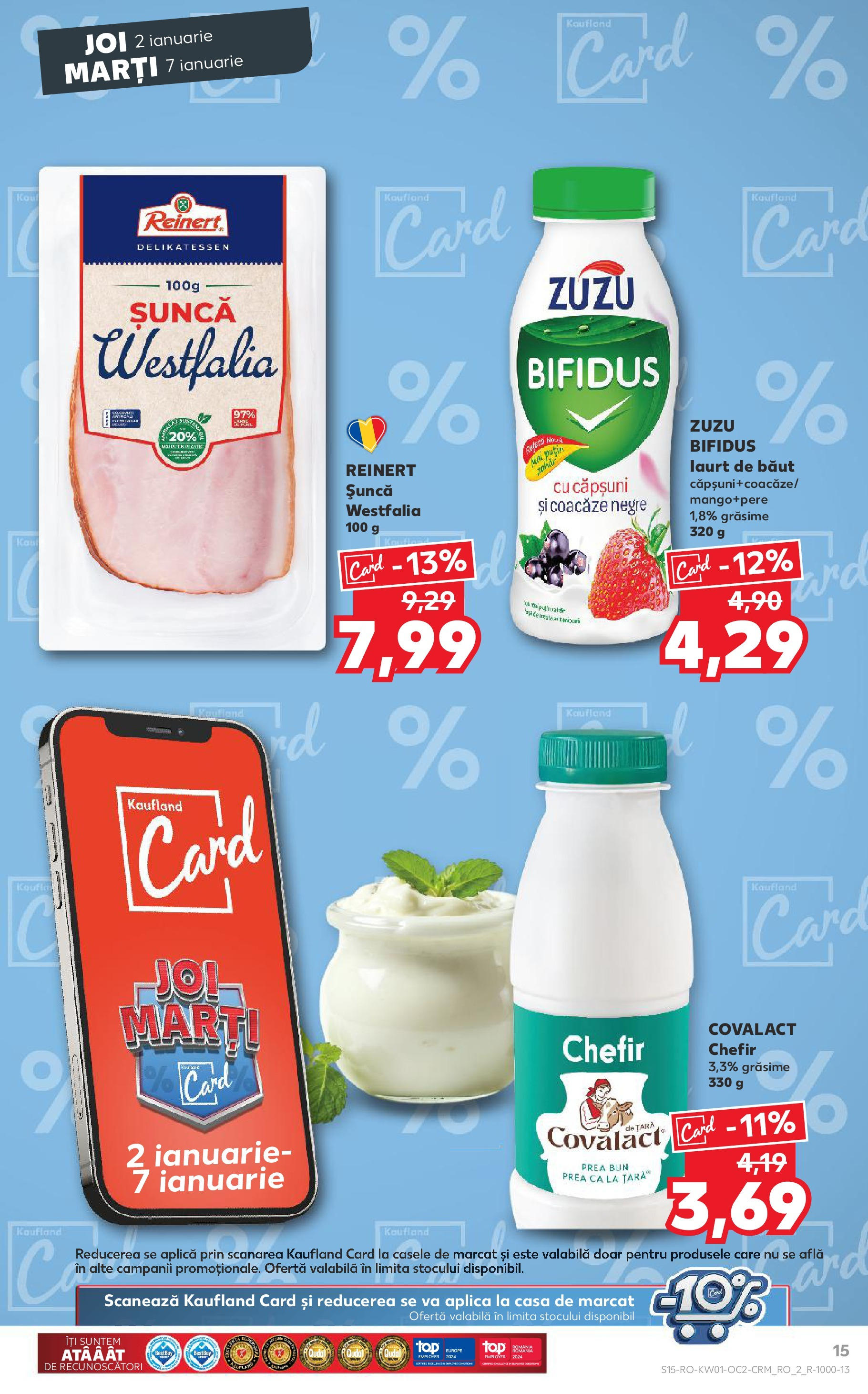 Catalog Kaufland - Bucureşti 02.01.2025 - Revista si Oferta | Pagină: 15 | Produse: Șuncă, Căpșuni