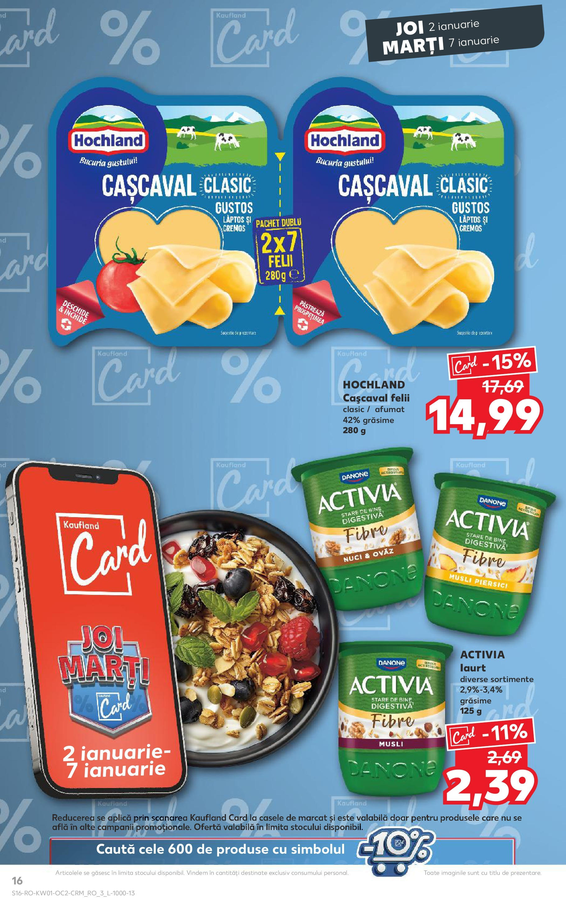 Catalog Kaufland - Bucureşti 02.01.2025 - Revista si Oferta | Pagină: 16 | Produse: Cașcaval, Nuci