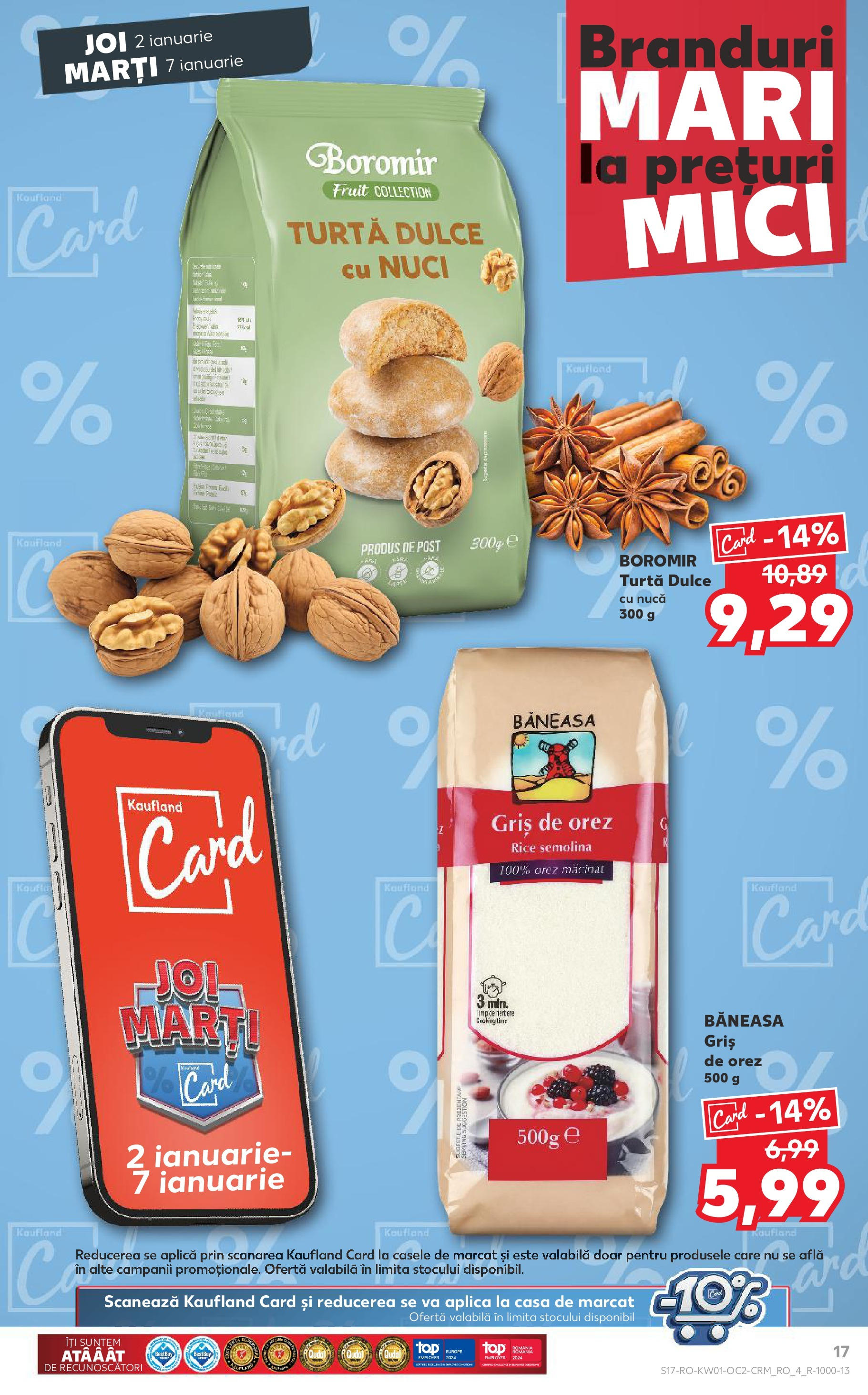 Catalog Kaufland - Bucureşti 02.01.2025 - Revista si Oferta | Pagină: 17 | Produse: Mici, Orez, Nuci, Turtă dulce