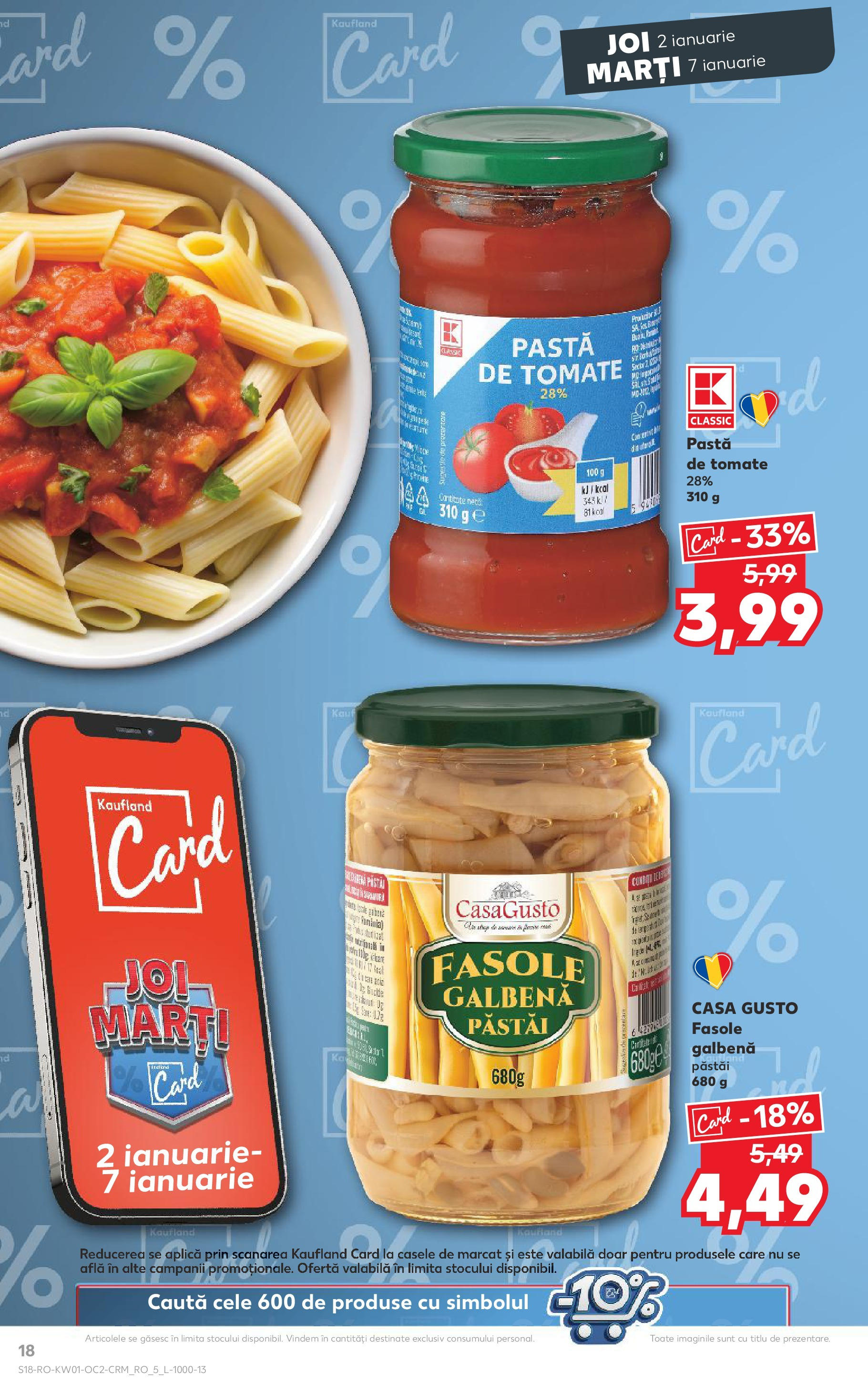 Catalog Kaufland - Bucureşti 02.01.2025 - Revista si Oferta | Pagină: 18 | Produse: Șal, Pastă de tomate