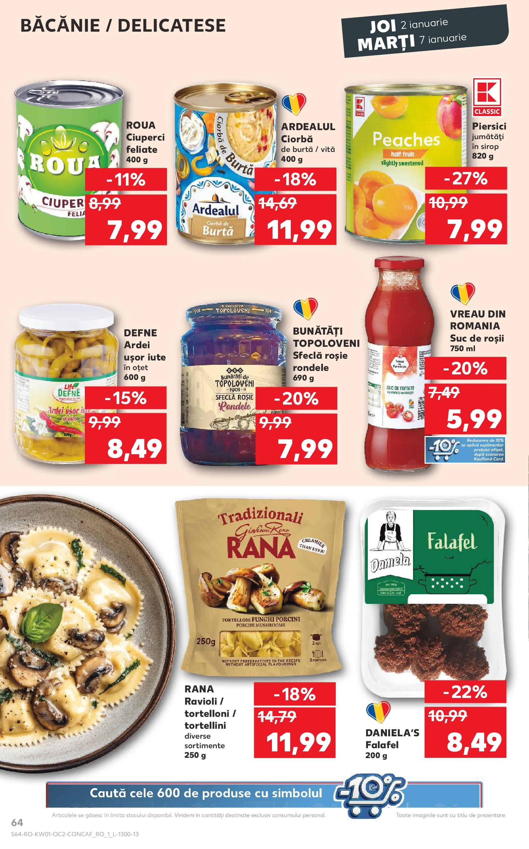 Catalog Kaufland - Iaşi 02.01.2025 - Revista si Oferta | Pagină: 64 | Produse: Ciuperci, Ardei, Suc, Sirop