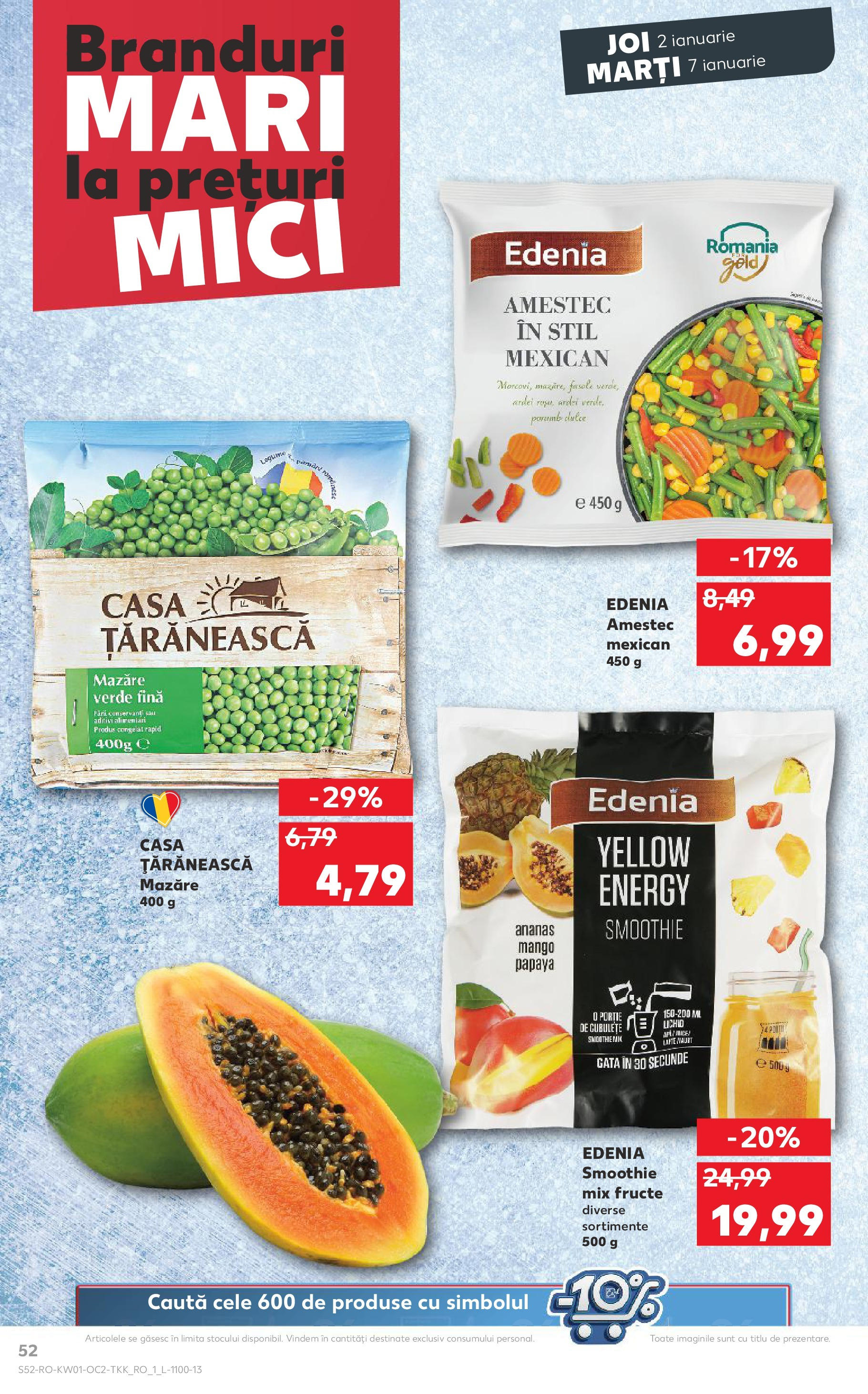 Catalog Kaufland - Sibiu 02.01.2025 - Revista si Oferta | Pagină: 52 | Produse: Mazăre, Mici, Mix fructe, Fructe