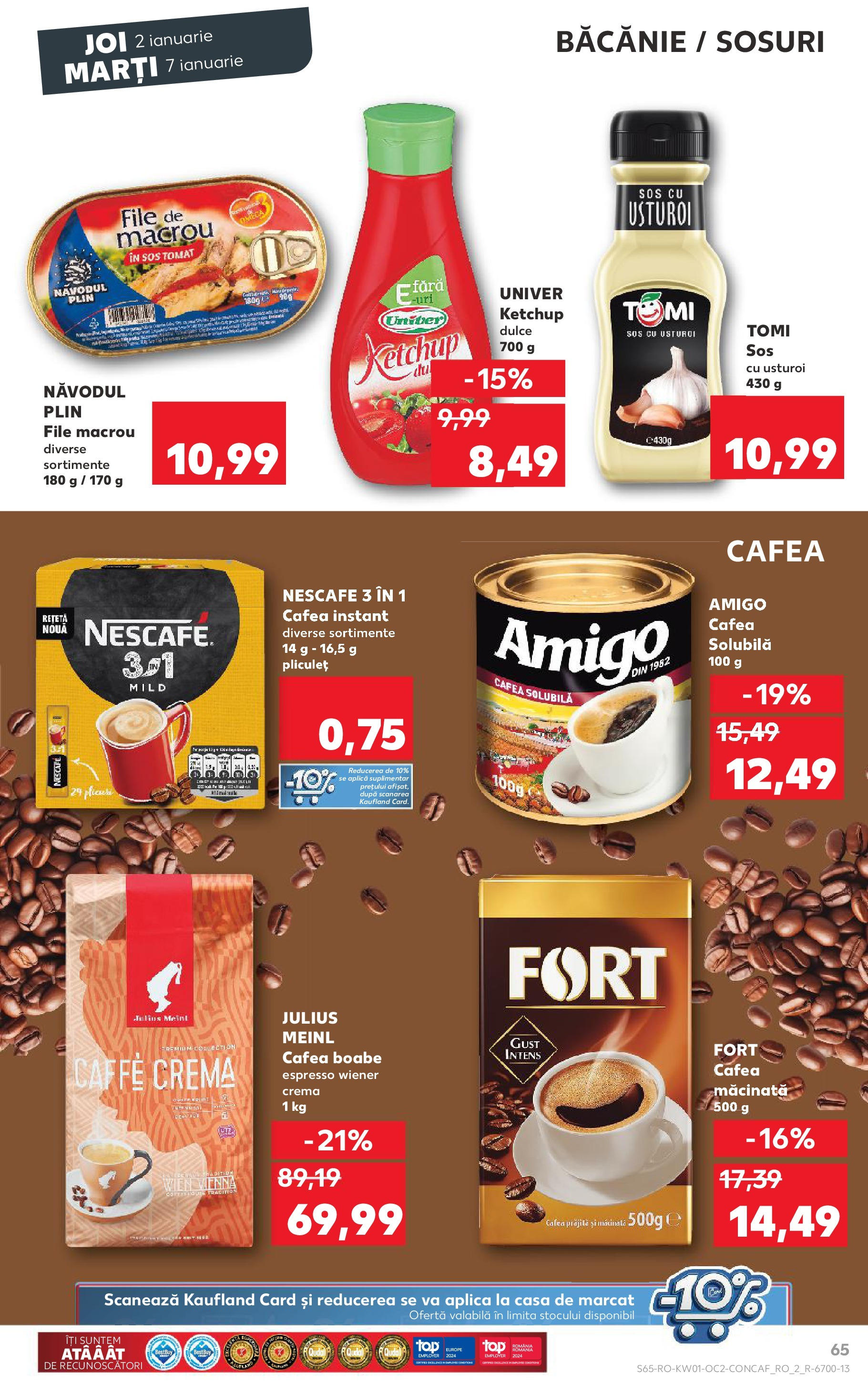 Catalog Kaufland - Râmnicu Vâlcea 02.01.2025 - Revista si Oferta | Pagină: 65 | Produse: Cafea, Ketchup, Sos, Usturoi