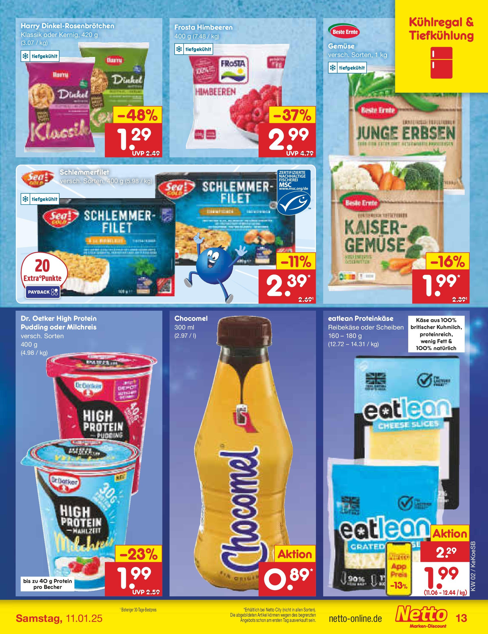 Netto Marken-Discount - Netto: Getränkeangebote (ab 06.01.2025) » Angebote | Seite: 13 | Produkte: Pudding, Frosta, Reibekase, Erbsen