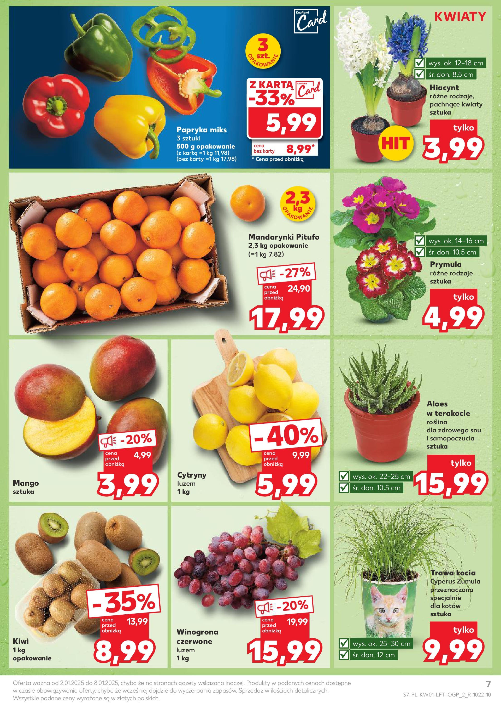 Kaufland gazetka od 02.01.2025 - od jutra PDF | Strona: 7 | Produkty: Winogrona, Kiwi, Mandarynki, Kwiaty