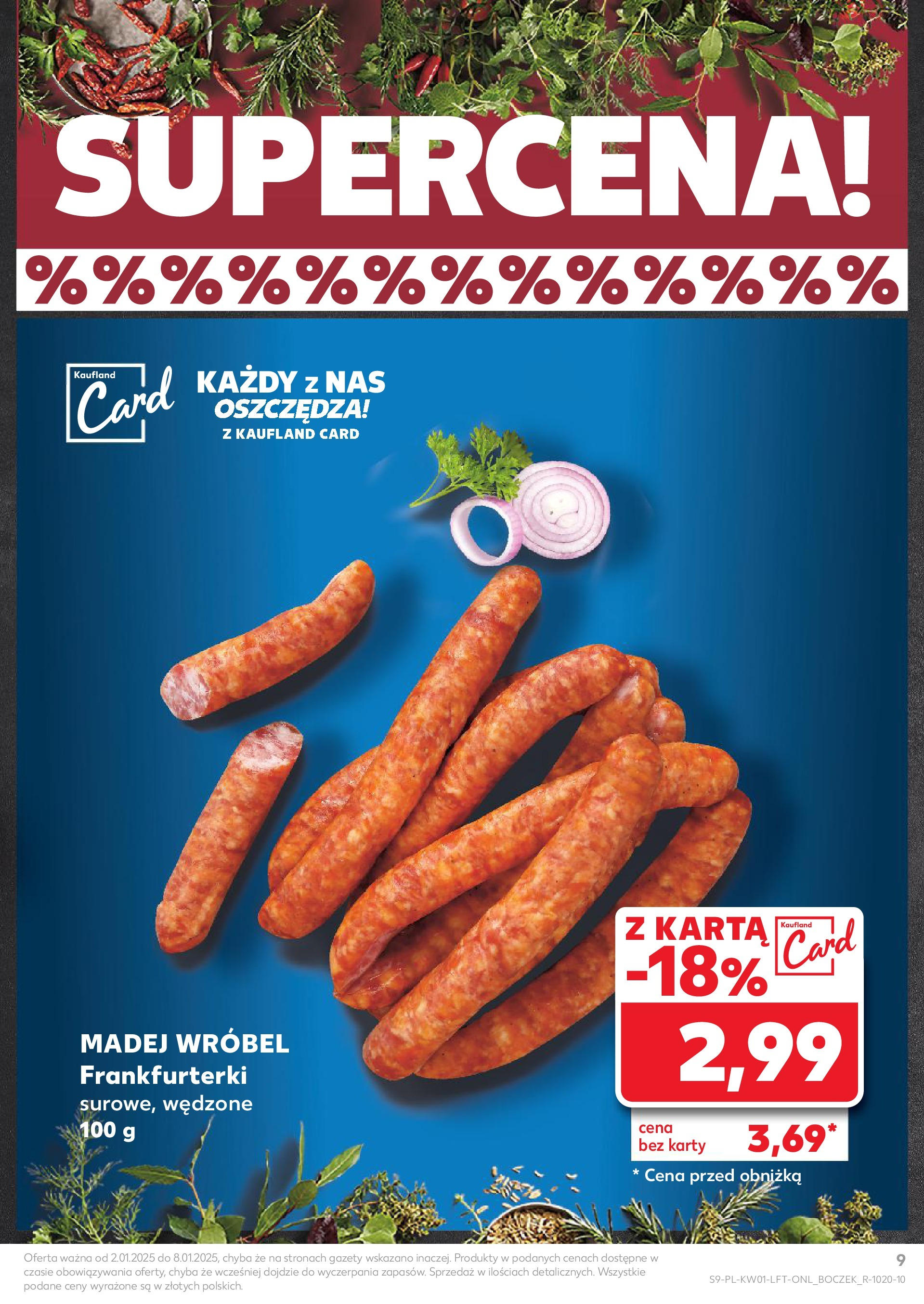 Kaufland gazetka od 02.01.2025 - od jutra PDF | Strona: 9 | Produkty: Karta, Frankfurterki