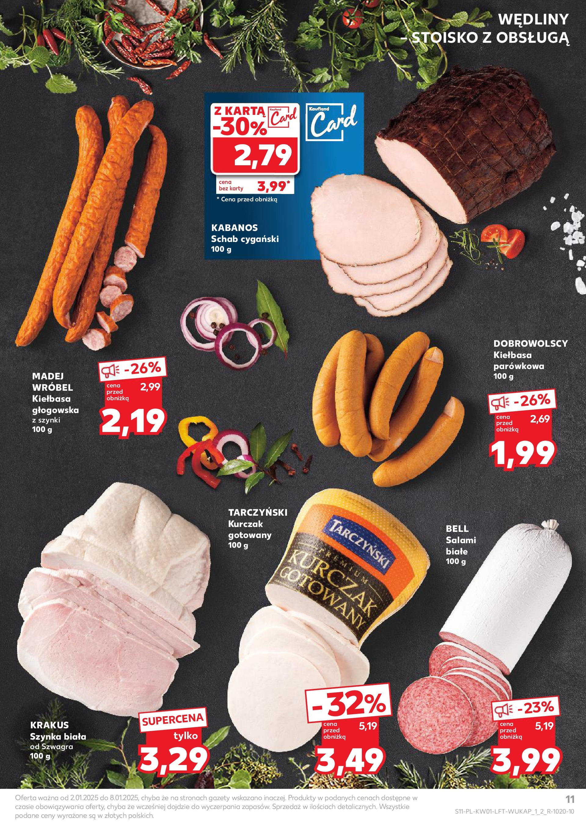 Kaufland gazetka od 02.01.2025 - od jutra PDF | Strona: 11 | Produkty: Kurczak, Schab, Salami, Wędliny