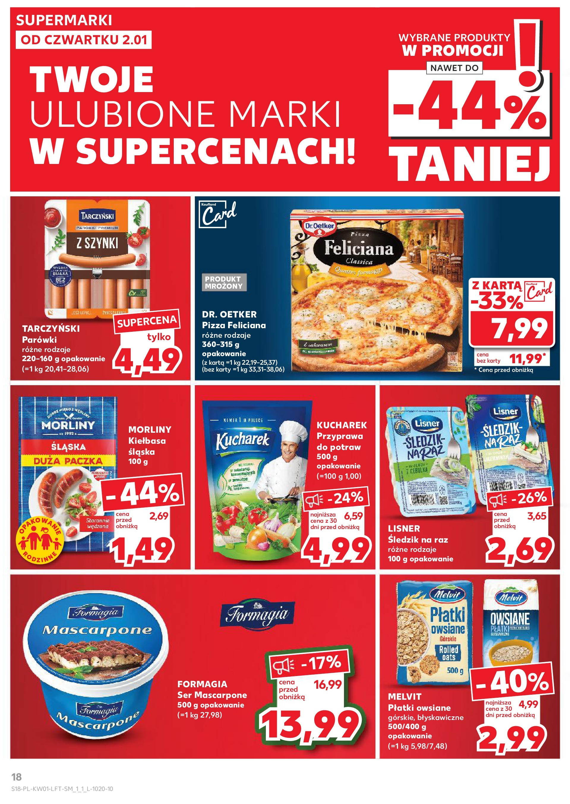 Kaufland gazetka od 02.01.2025 - od jutra PDF | Strona: 18 | Produkty: Parówki, Pizza, Ser mascarpone, Płatki