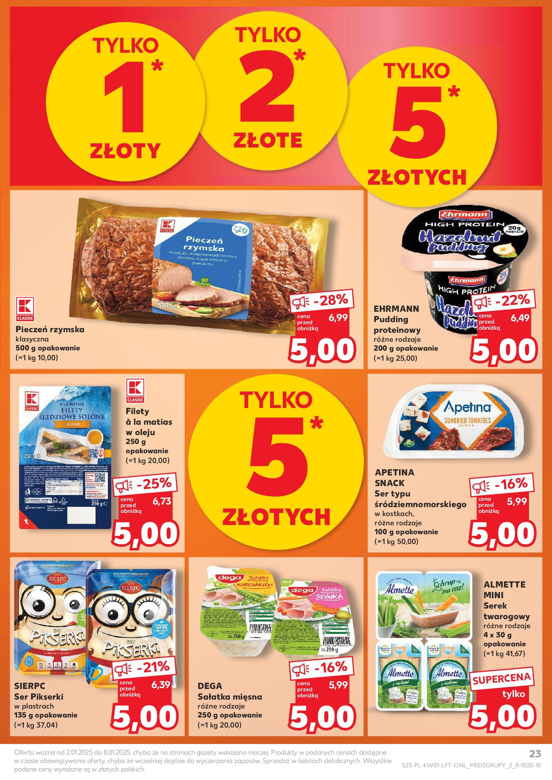 Kaufland gazetka od 02.01.2025 - od jutra PDF | Strona: 23 | Produkty: Serek, Szynka, Ser, Sałatka