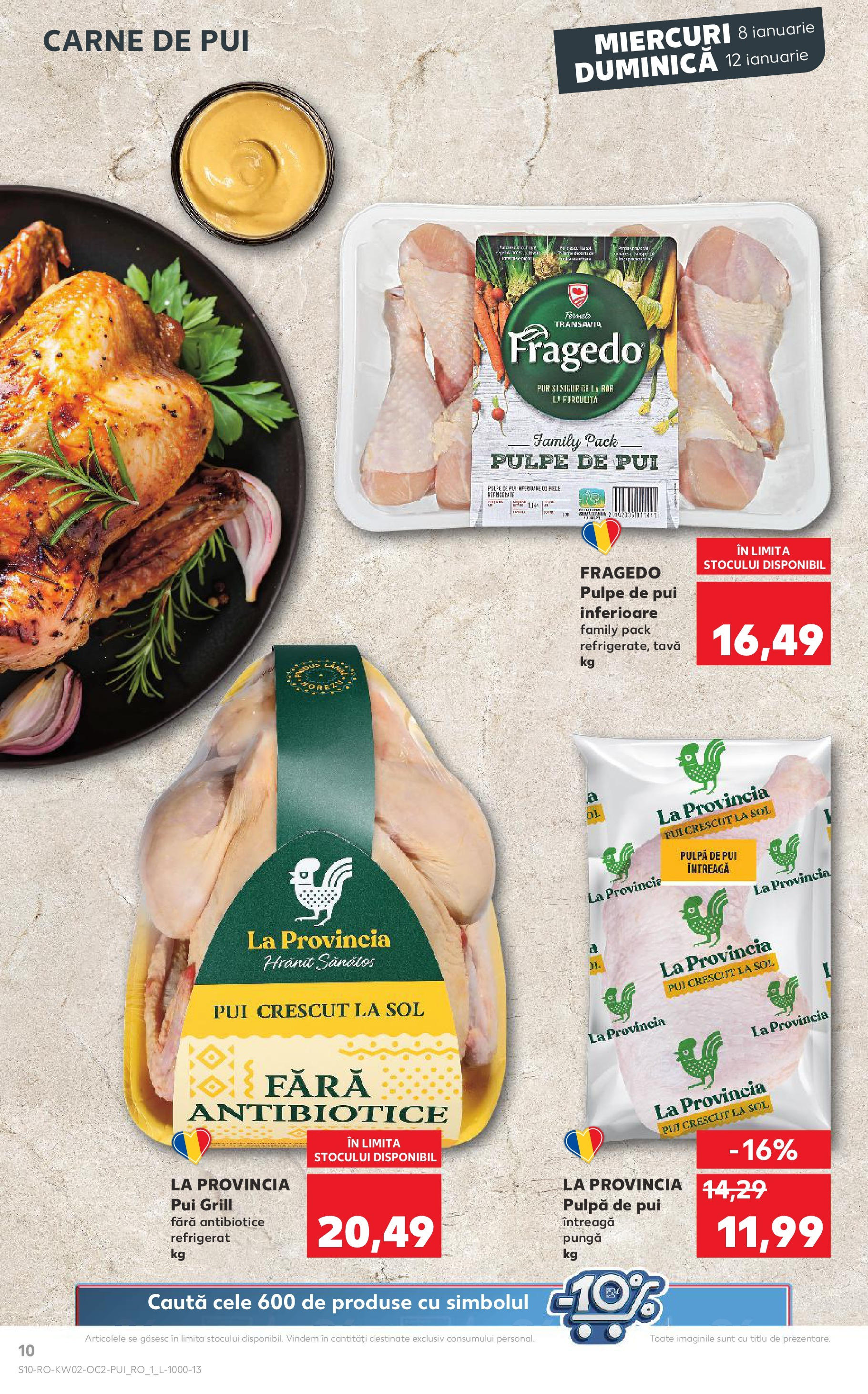 Catalog Kaufland - Târgovişte 08.01.2025 - Revista si Oferta | Pagină: 10 | Produse: Pungă, Grill, Carne De Pui