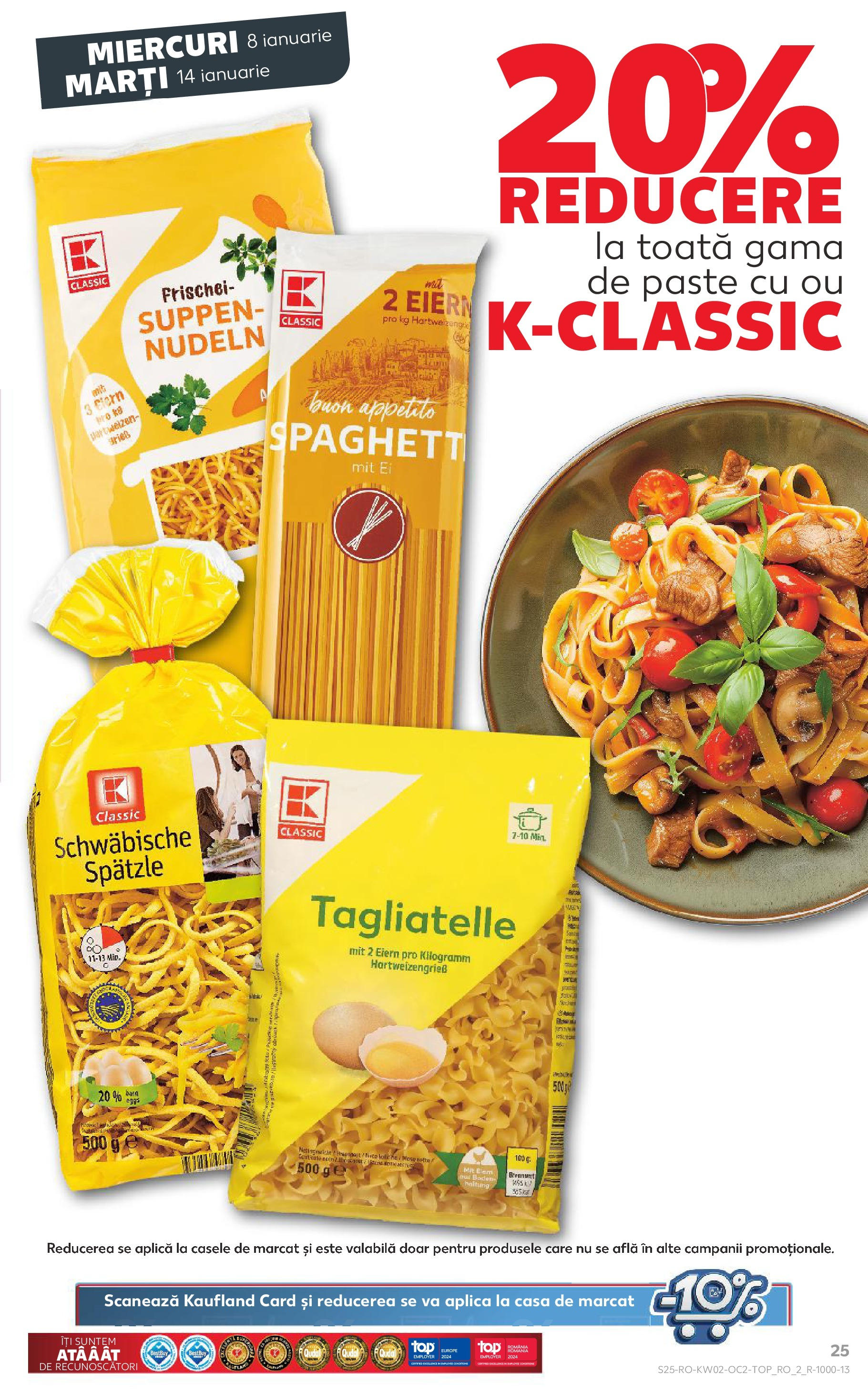 Catalog Kaufland - Târgovişte 08.01.2025 - Revista si Oferta | Pagină: 25 | Produse: Paste