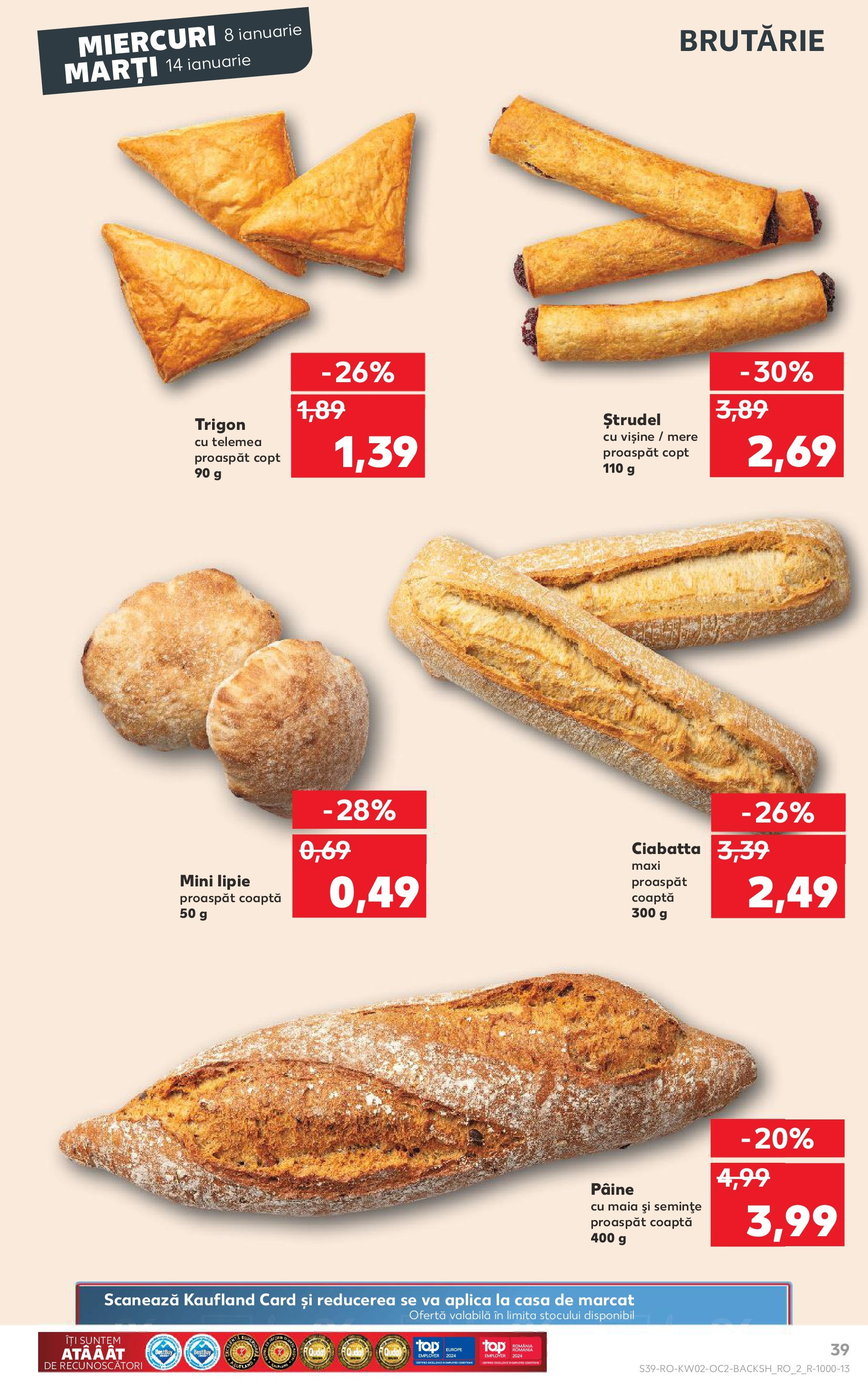 Catalog Kaufland - Târgovişte 08.01.2025 - Revista si Oferta | Pagină: 39 | Produse: Semințe, Ștrudel, Pâine, Mere