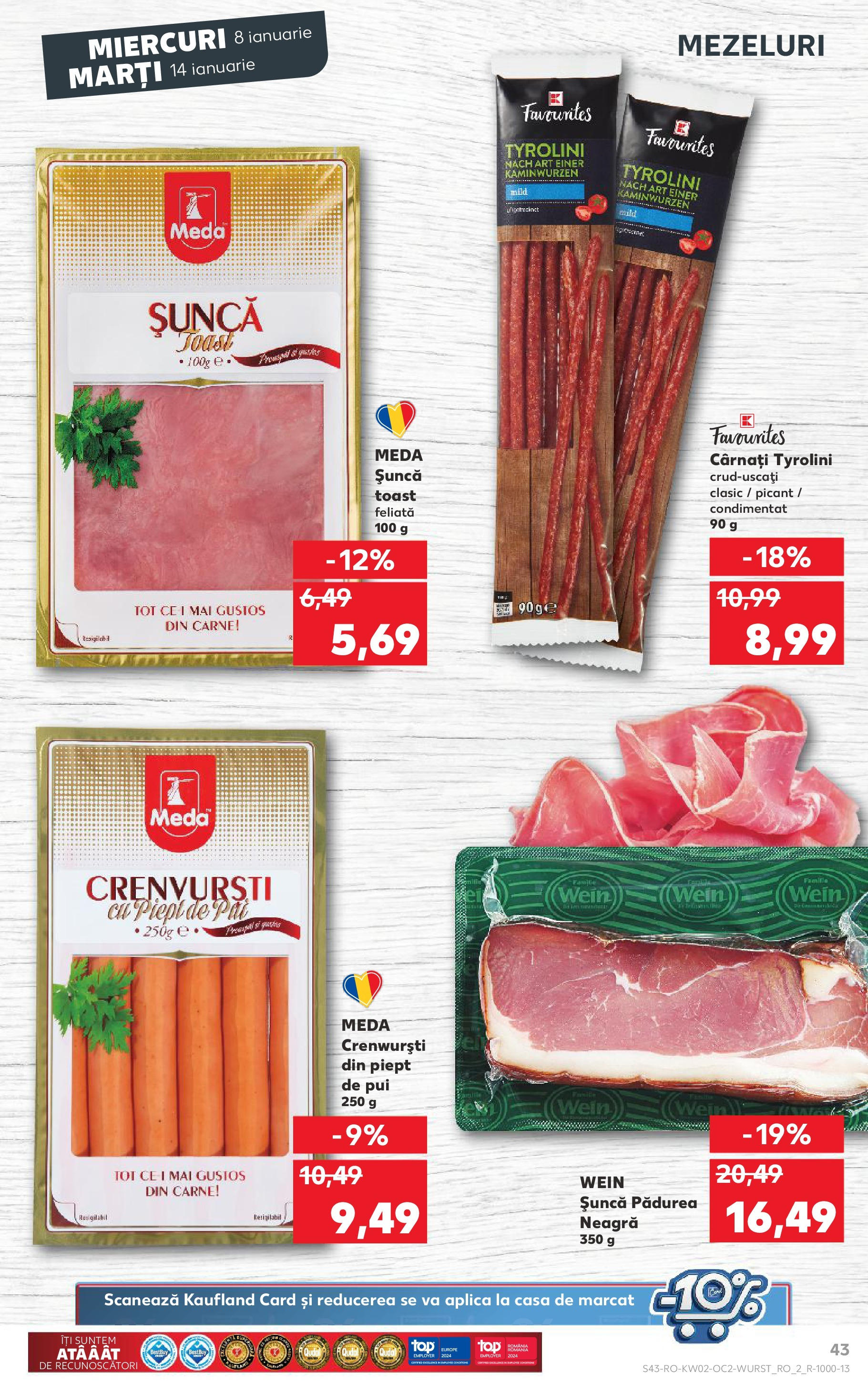 Catalog Kaufland - Târgovişte 08.01.2025 - Revista si Oferta | Pagină: 43 | Produse: Pat, Crenvurști, Șuncă, Cârnați