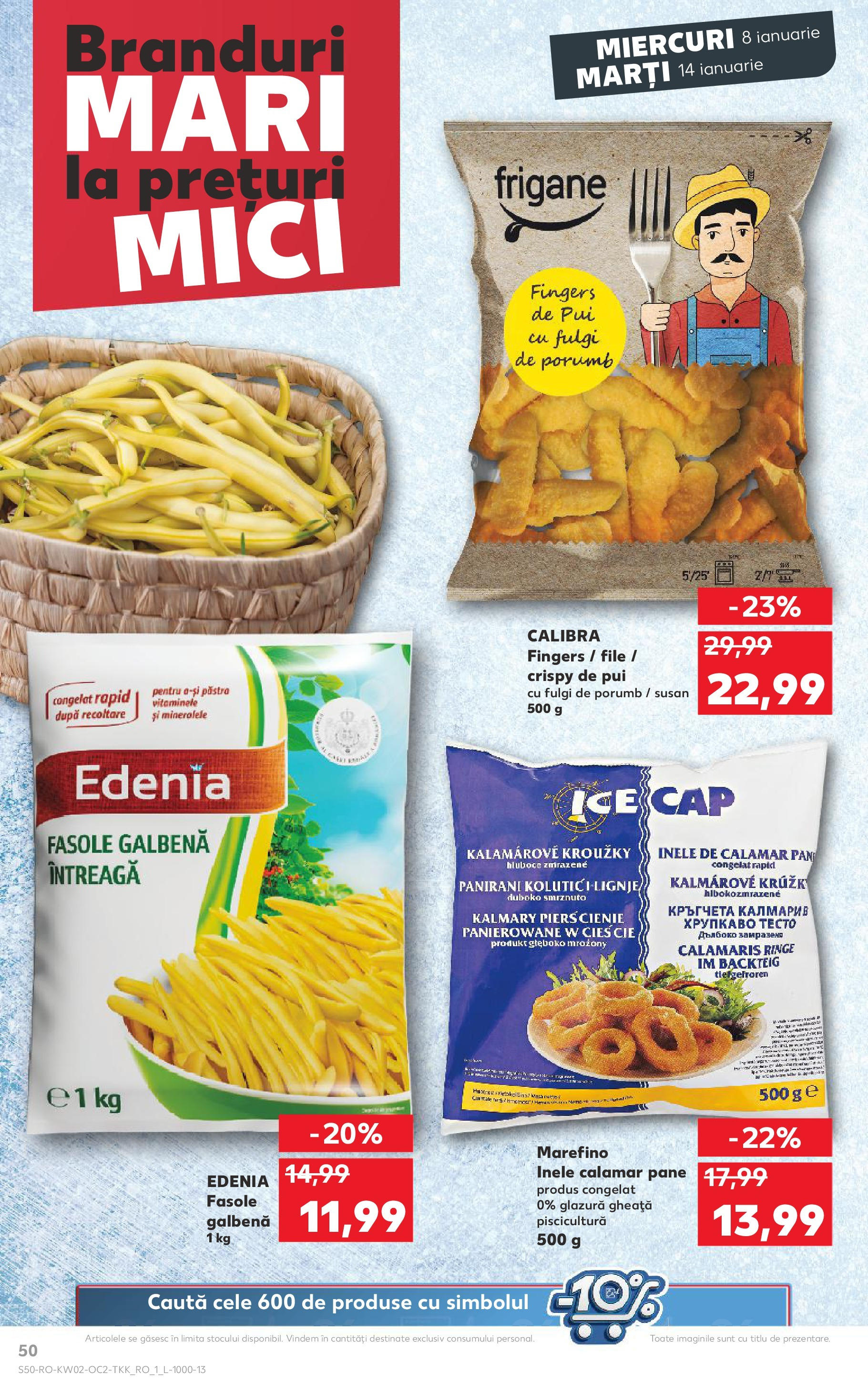 Catalog Kaufland - Târgovişte 08.01.2025 - Revista si Oferta | Pagină: 50 | Produse: Mici, Fulgi, Porumb