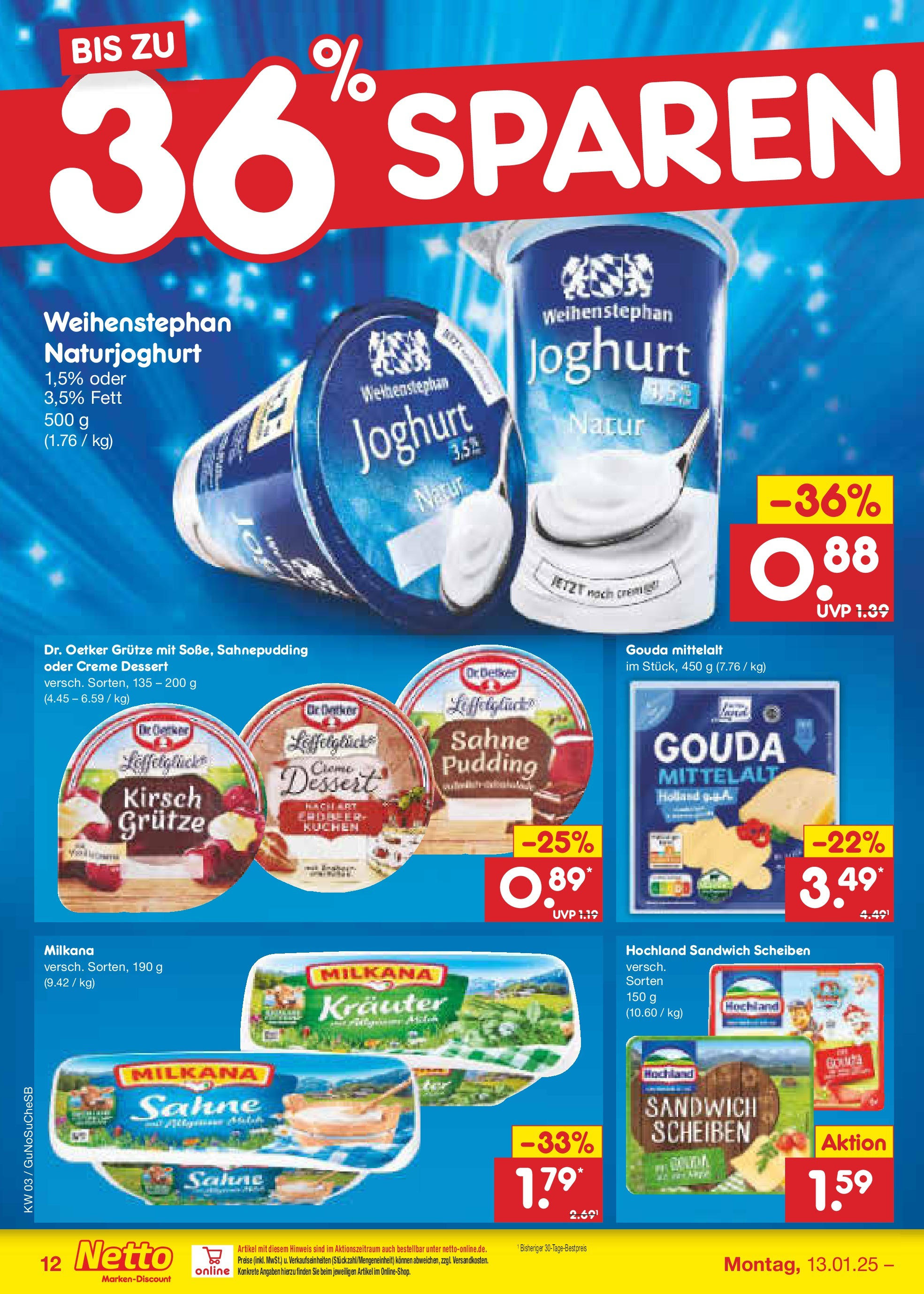 Netto Marken-Discount - Netto: Wochenangebote (ab 12.01.2025) » Angebote | Seite: 20 | Produkte: Gouda, Pudding, Creme, Kuchen