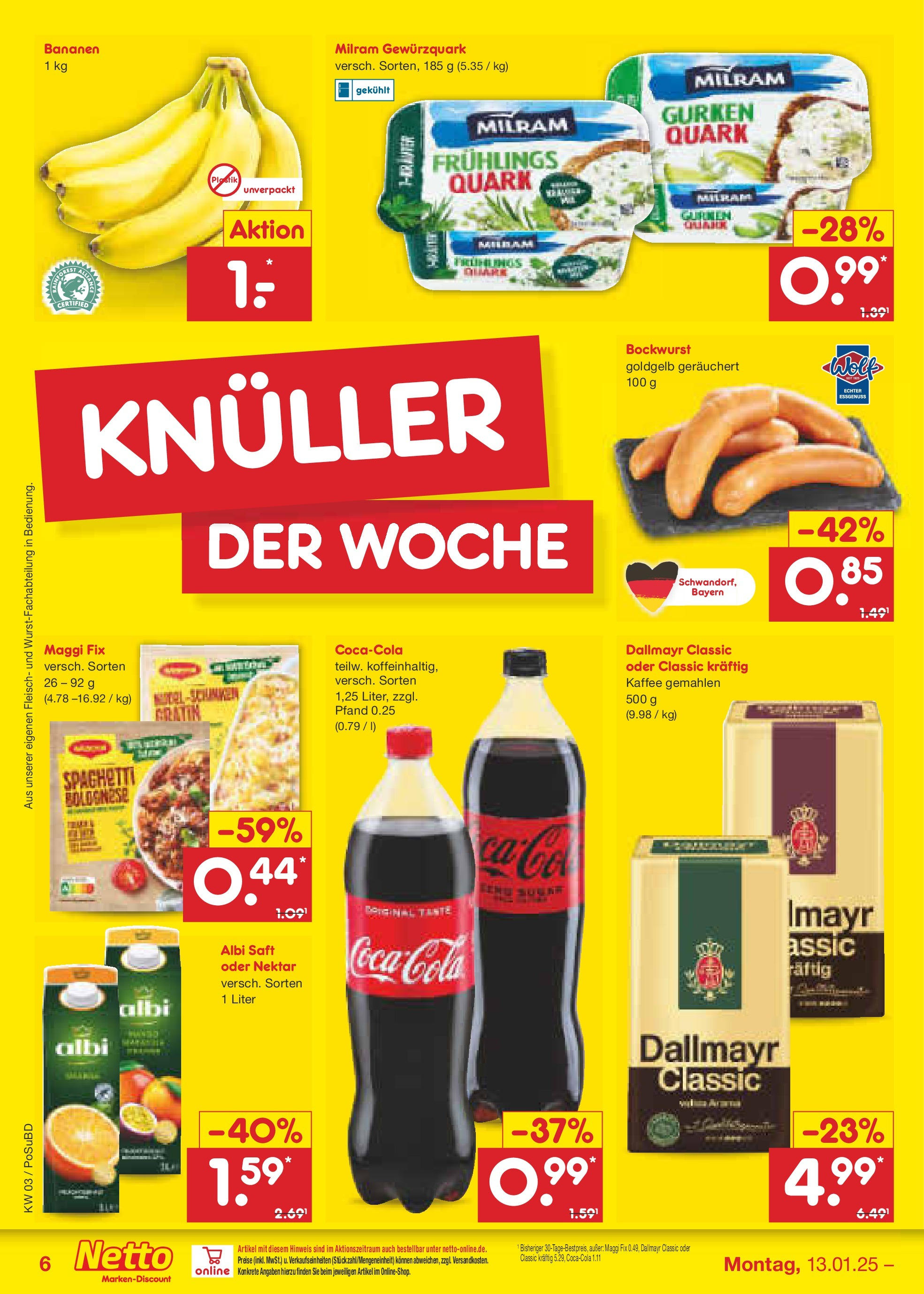 Netto Marken-Discount - Netto: Wochenangebote (ab 12.01.2025) » Angebote | Seite: 8 | Produkte: Quark, Bananen, Saft, Gurken