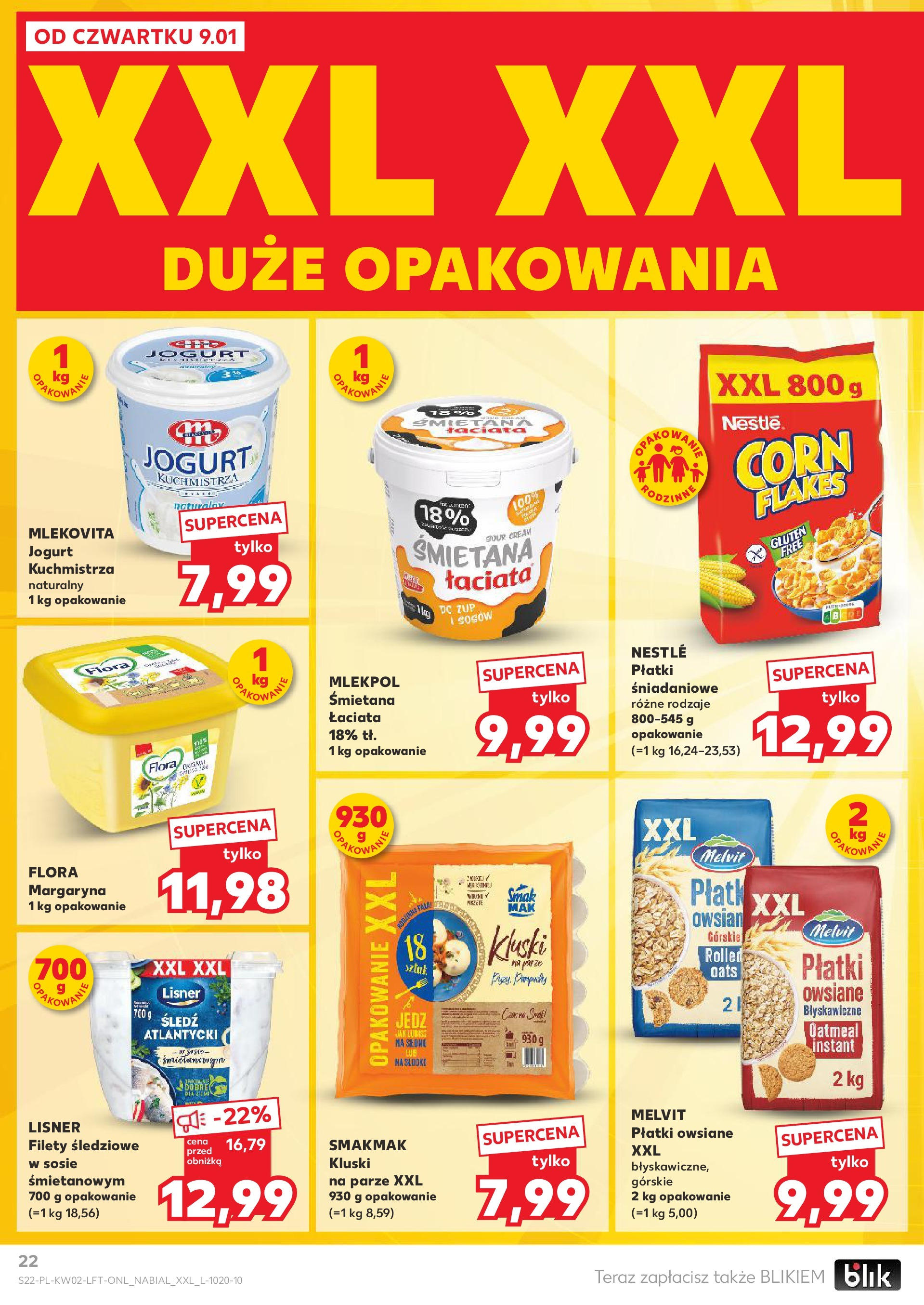 Kaufland gazetka od 09.01.2025 - od jutra PDF | Strona: 22 | Produkty: Płatki owsiane, Śledź, Margaryna, Jogurt