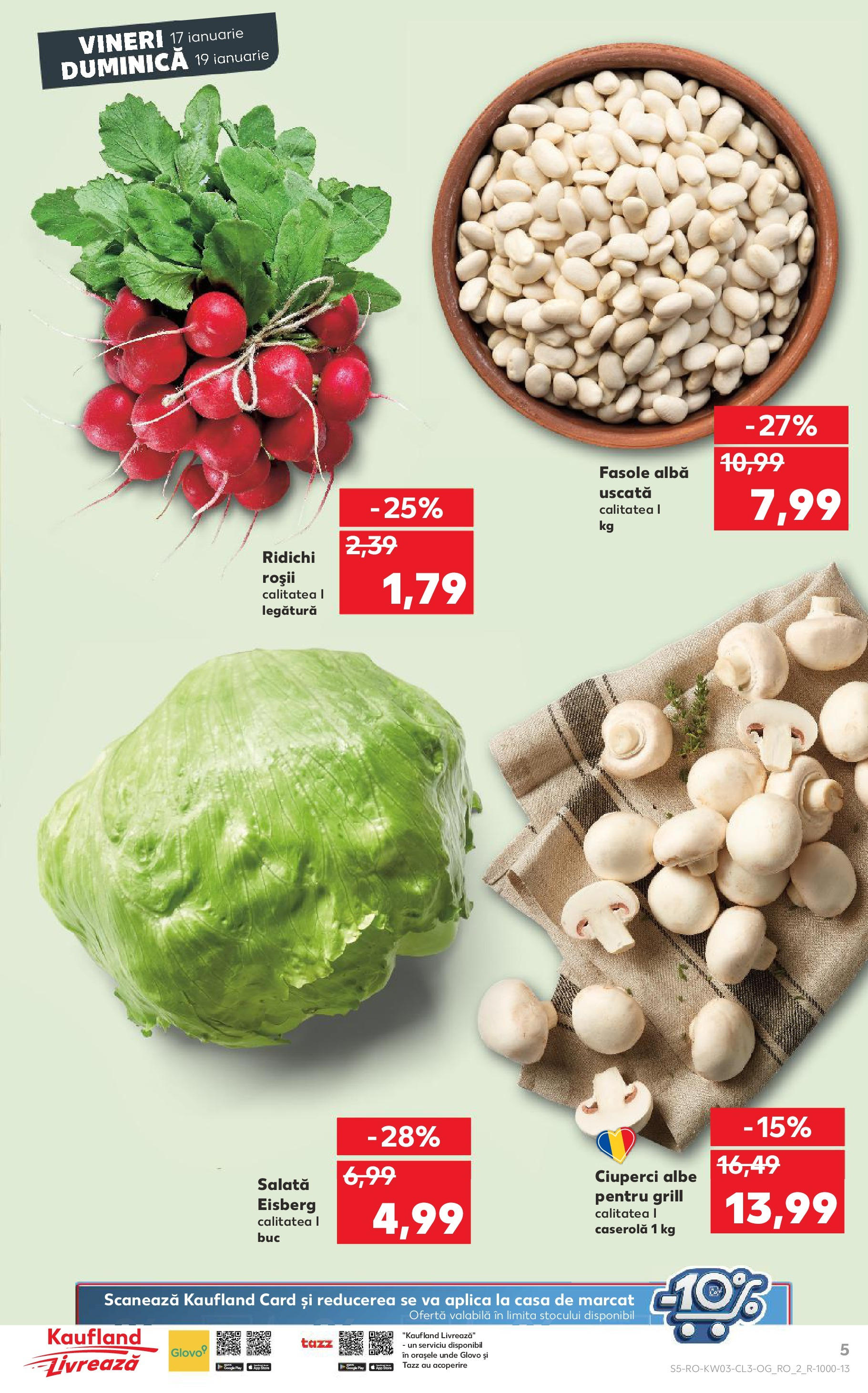 Catalog Kaufland - Bucureşti 17.01.2025 - Revista si Oferta | Pagină: 5 | Produse: Ciuperci, Roșii, Salată, Fasole albă