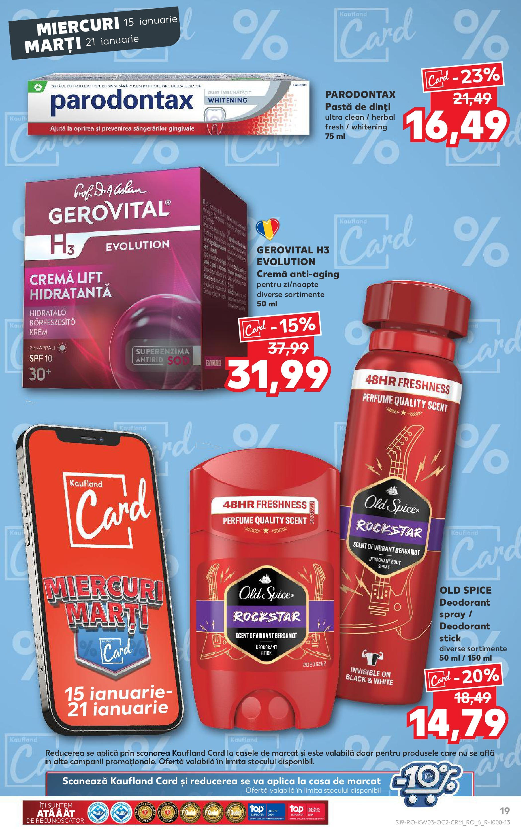 Catalog Kaufland - Bucureşti 15.01.2025 - Revista si Oferta | Pagină: 19 | Produse: Cremă, Deodorant, Pastă de dinți