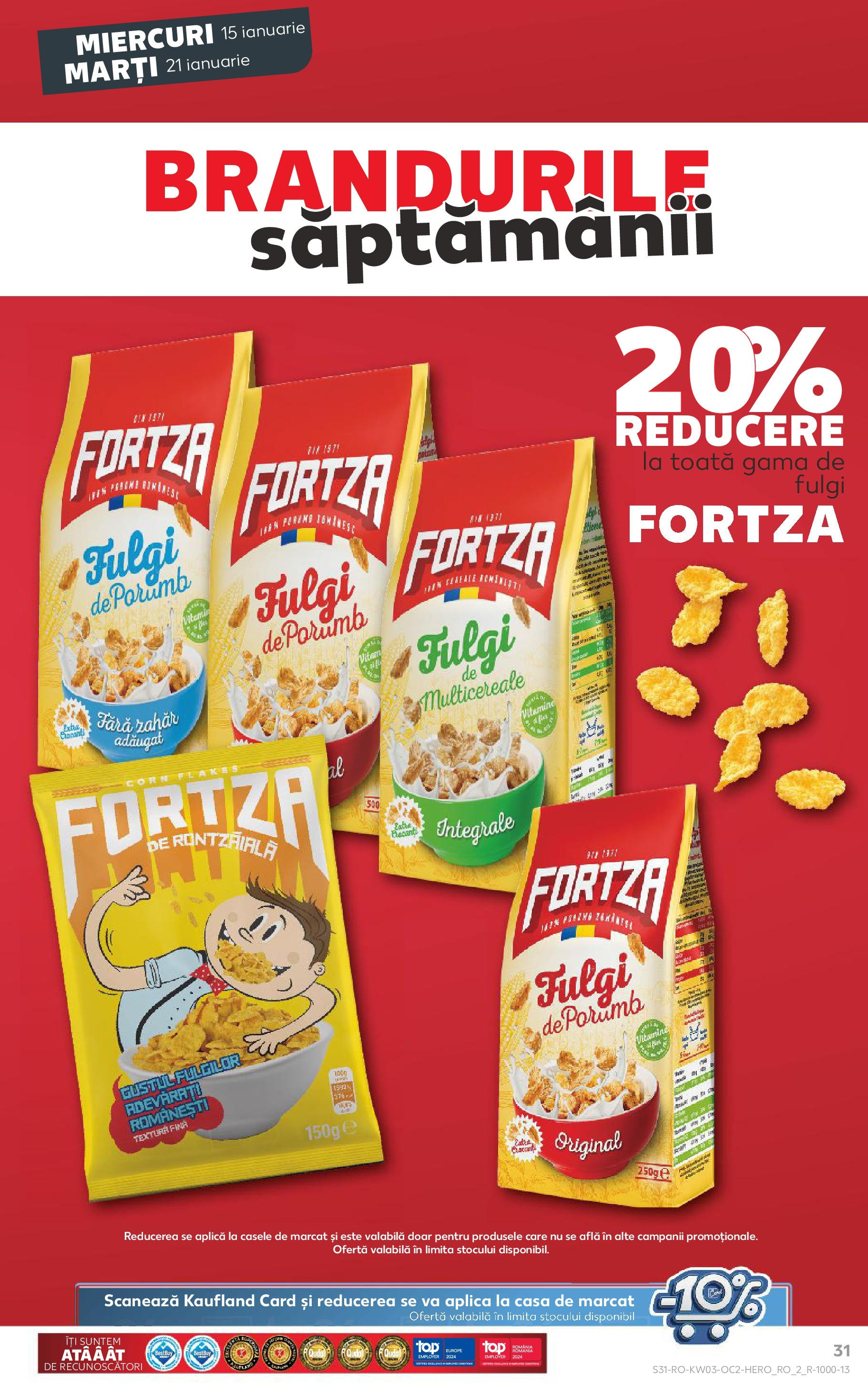 Catalog Kaufland - Bucureşti 15.01.2025 - Revista si Oferta | Pagină: 31 | Produse: Tablă, Fulgi, Porumb, Zahăr