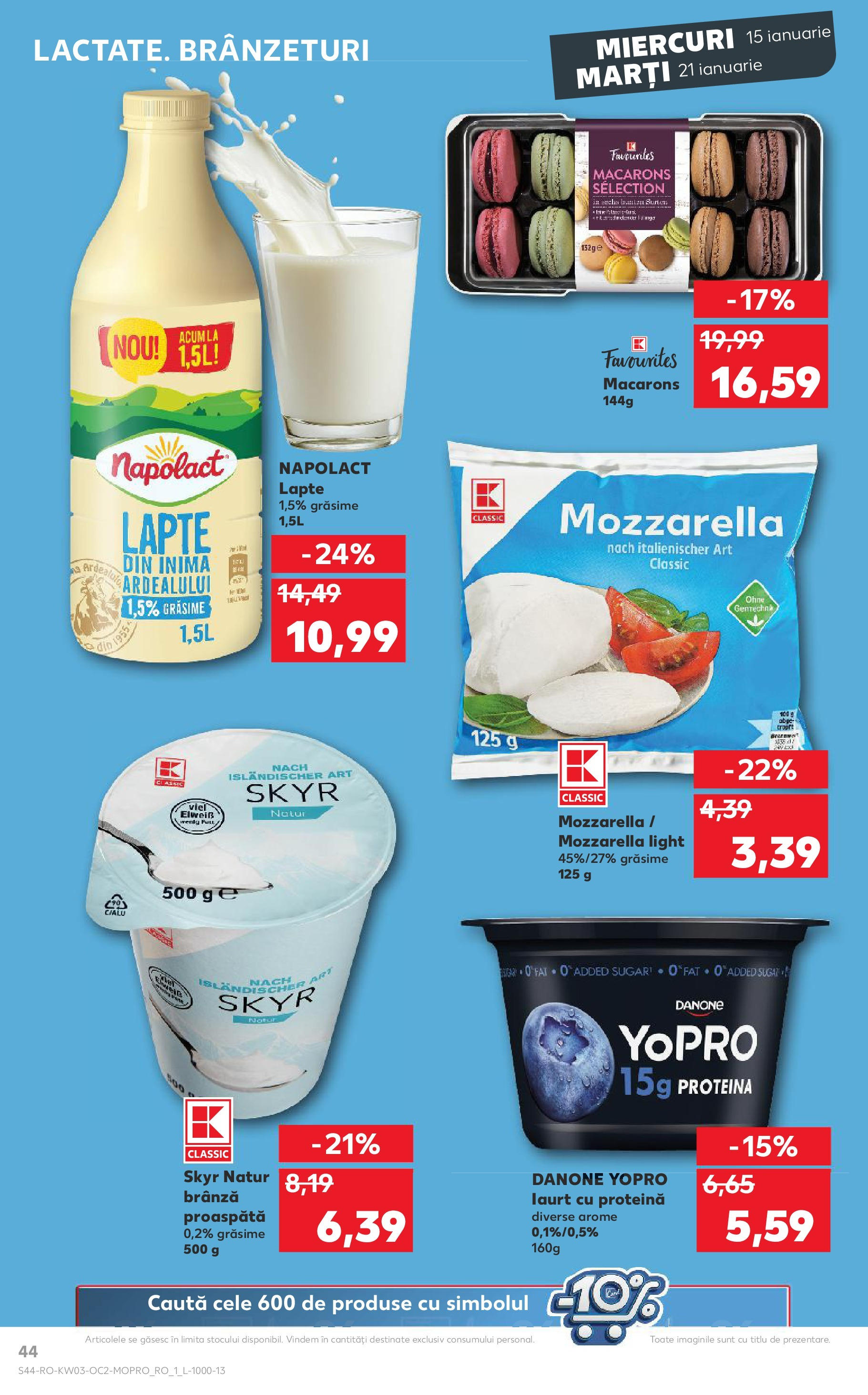 Catalog Kaufland - Bucureşti 15.01.2025 - Revista si Oferta | Pagină: 44 | Produse: Mozzarella, Lapte, Brânză, Macarons