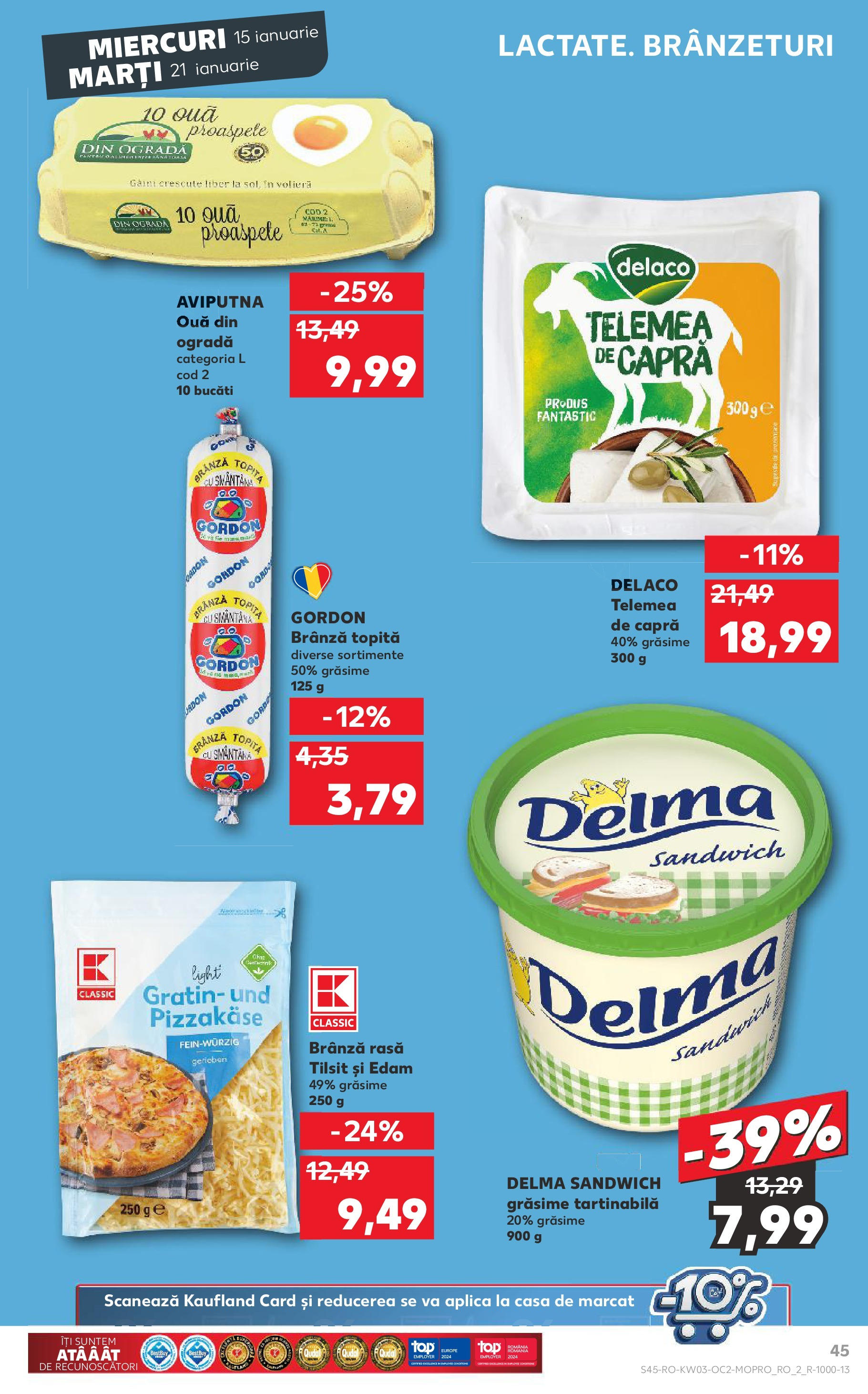 Catalog Kaufland - Bucureşti 15.01.2025 - Revista si Oferta | Pagină: 45 | Produse: Brânză, Ouă, Smântână