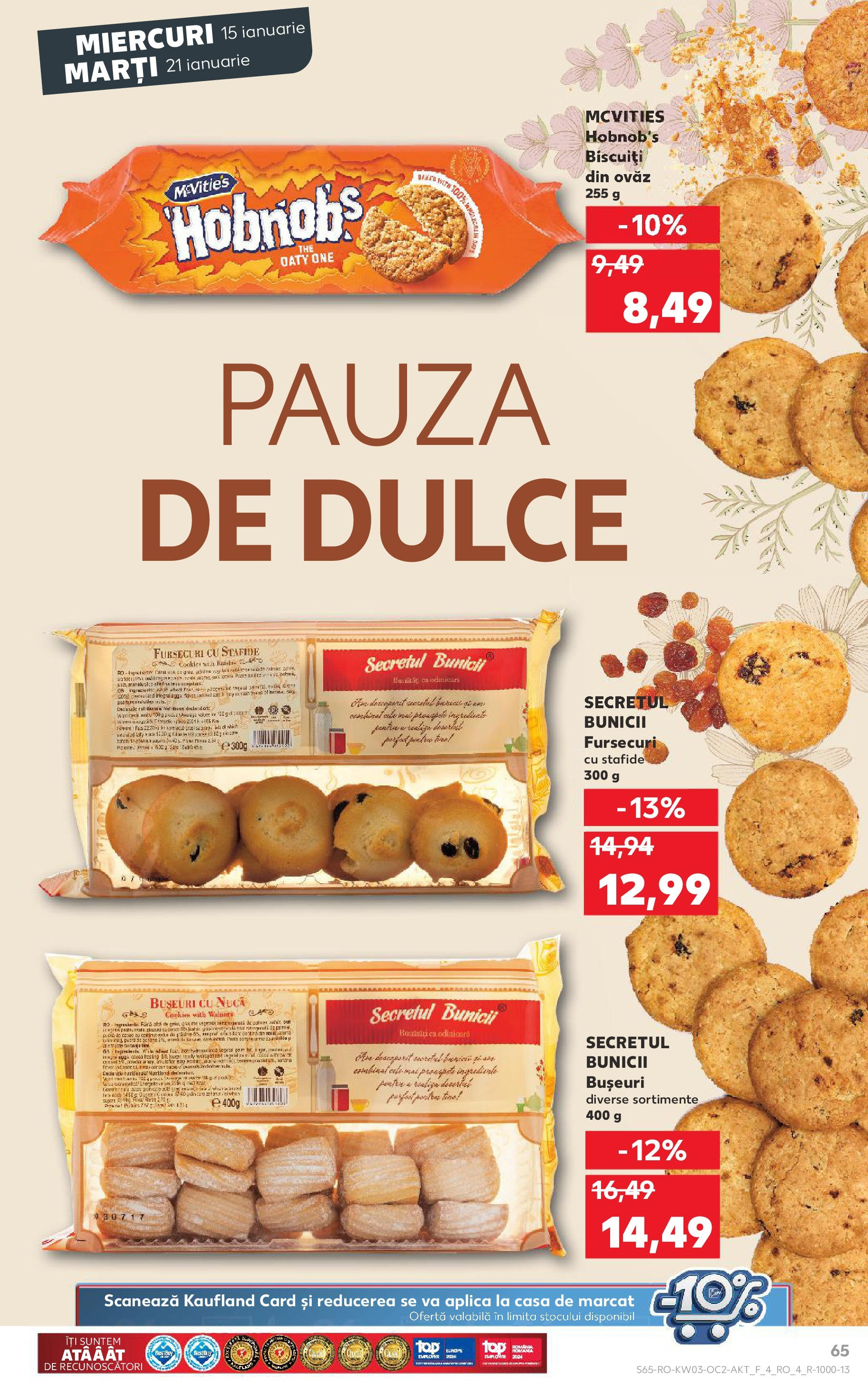 Catalog Kaufland - Bucureşti 15.01.2025 - Revista si Oferta | Pagină: 65 | Produse: Biscuiți, Stafide