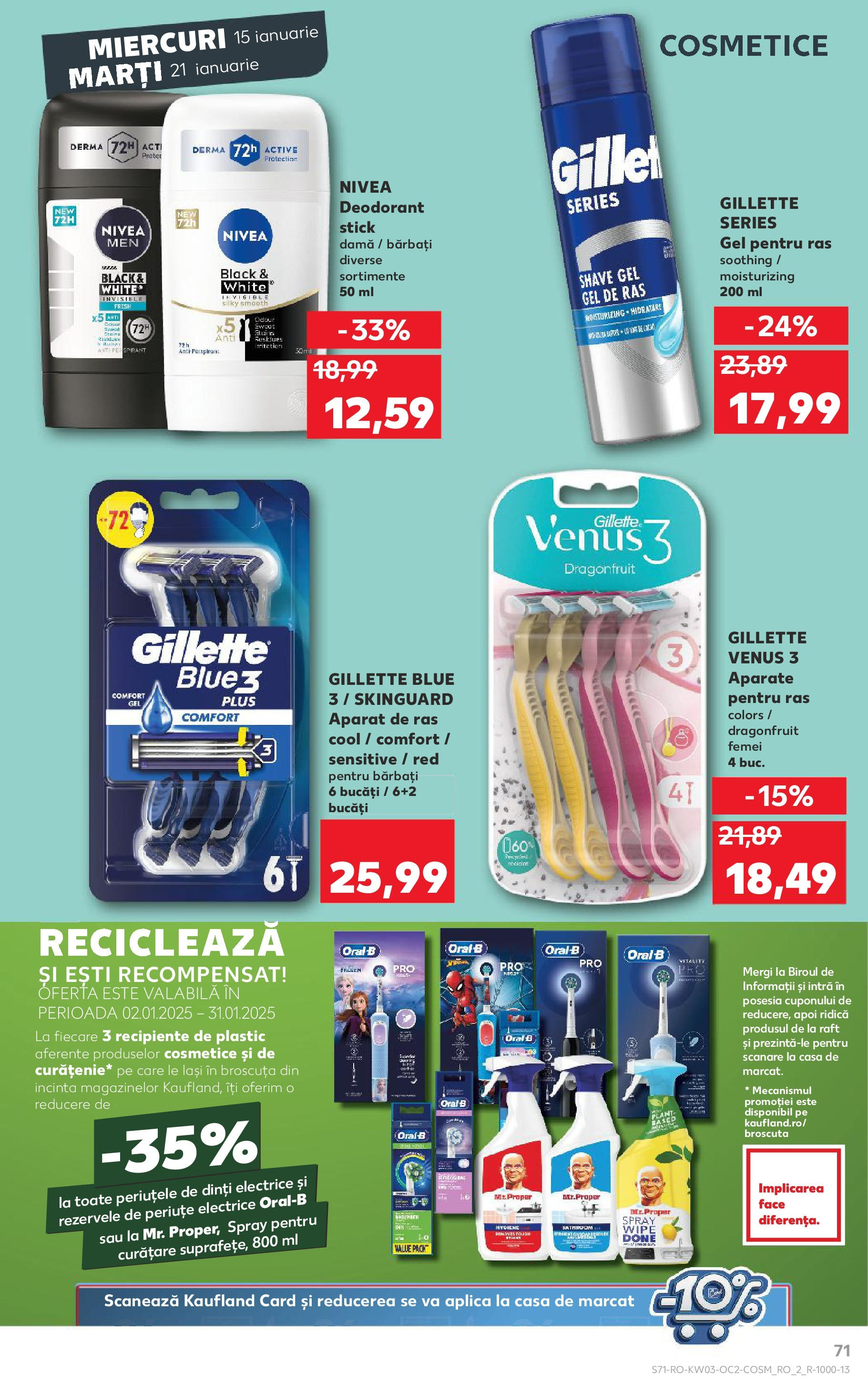 Catalog Kaufland - Bucureşti 15.01.2025 - Revista si Oferta | Pagină: 71 | Produse: Aparat De Ras, Raft, Recipiente, Deodorant