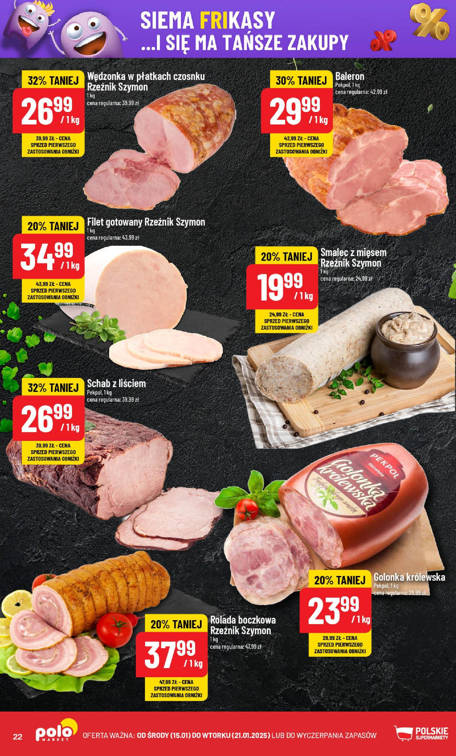 POLOmarket gazetka od jutra (15.01.2025) - Nowa PDF | Strona: 22 | Produkty: Schab, Rolada